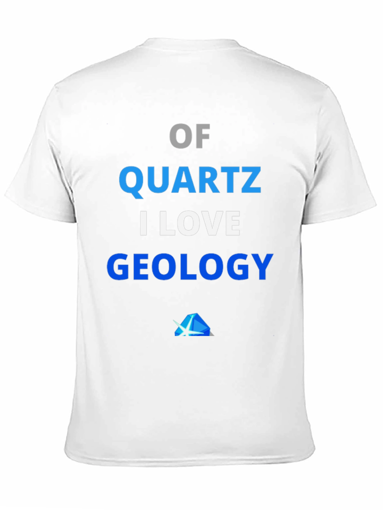 Quartz Geology T-Shirt