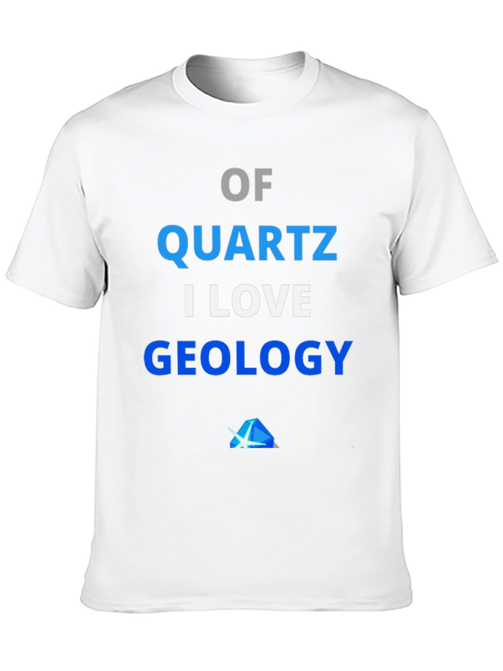 Quartz Geology T-Shirt