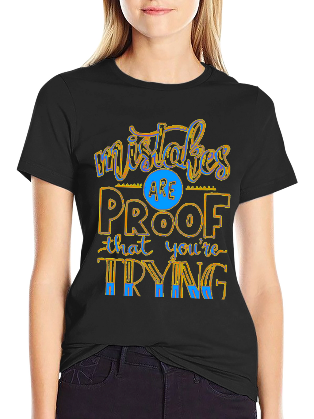 Mistakes Are Proof T-Shirt - Motivational Graphic Tee