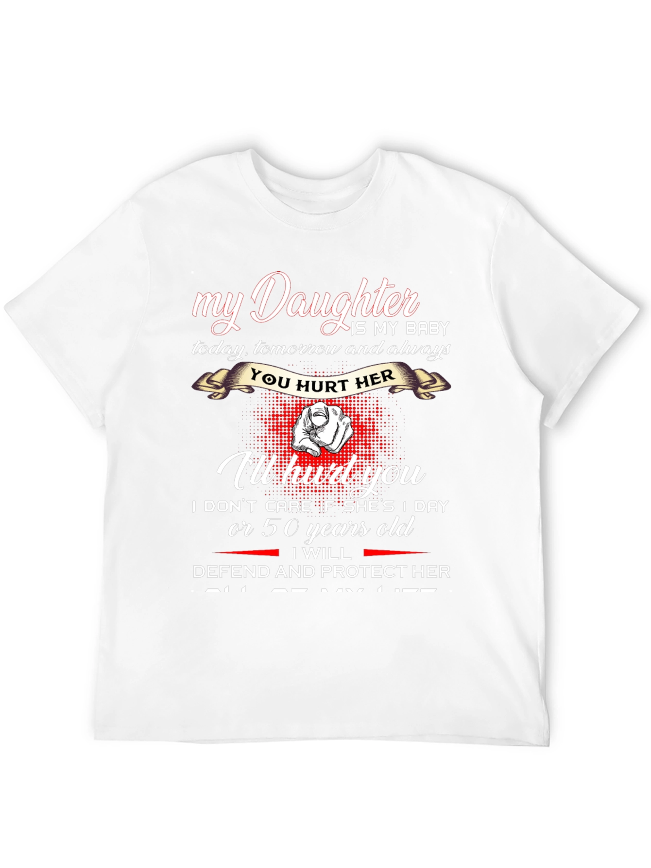 My Daughter T-Shirt - Protective Dad Graphic Tee
