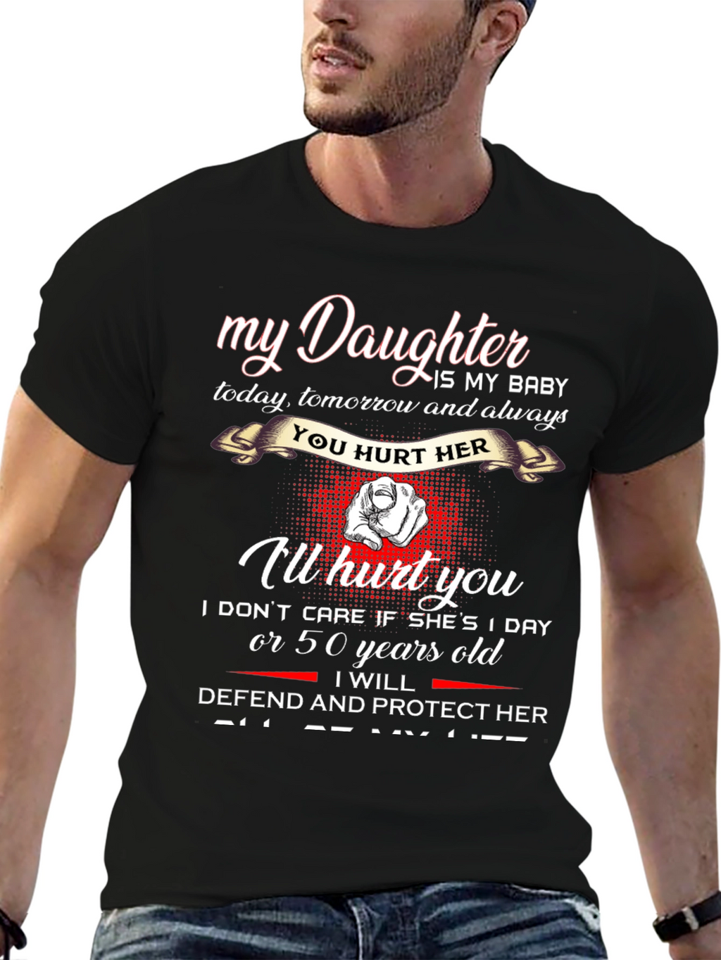 My Daughter T-Shirt - Protective Dad Graphic Tee