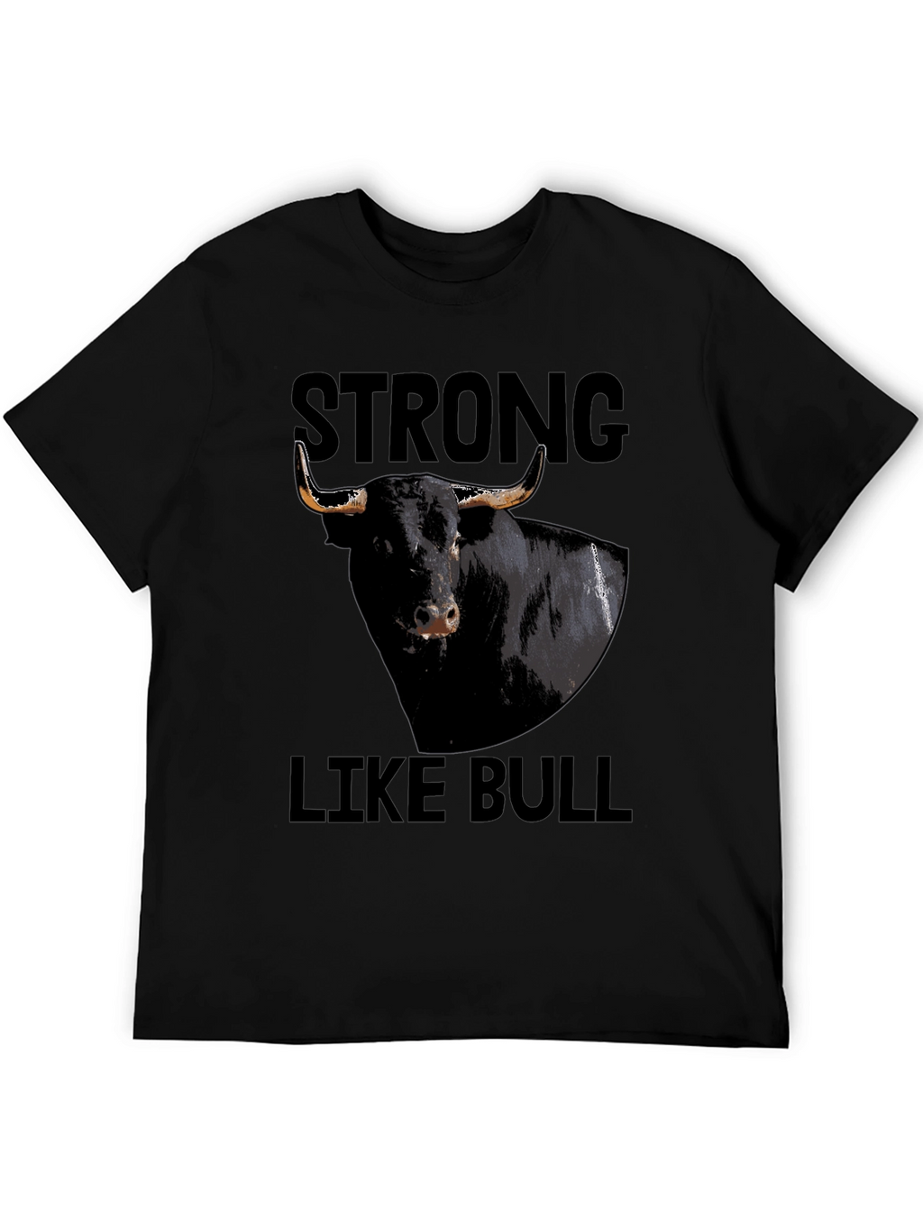 Strong Like Bull Graphic Tee - Black