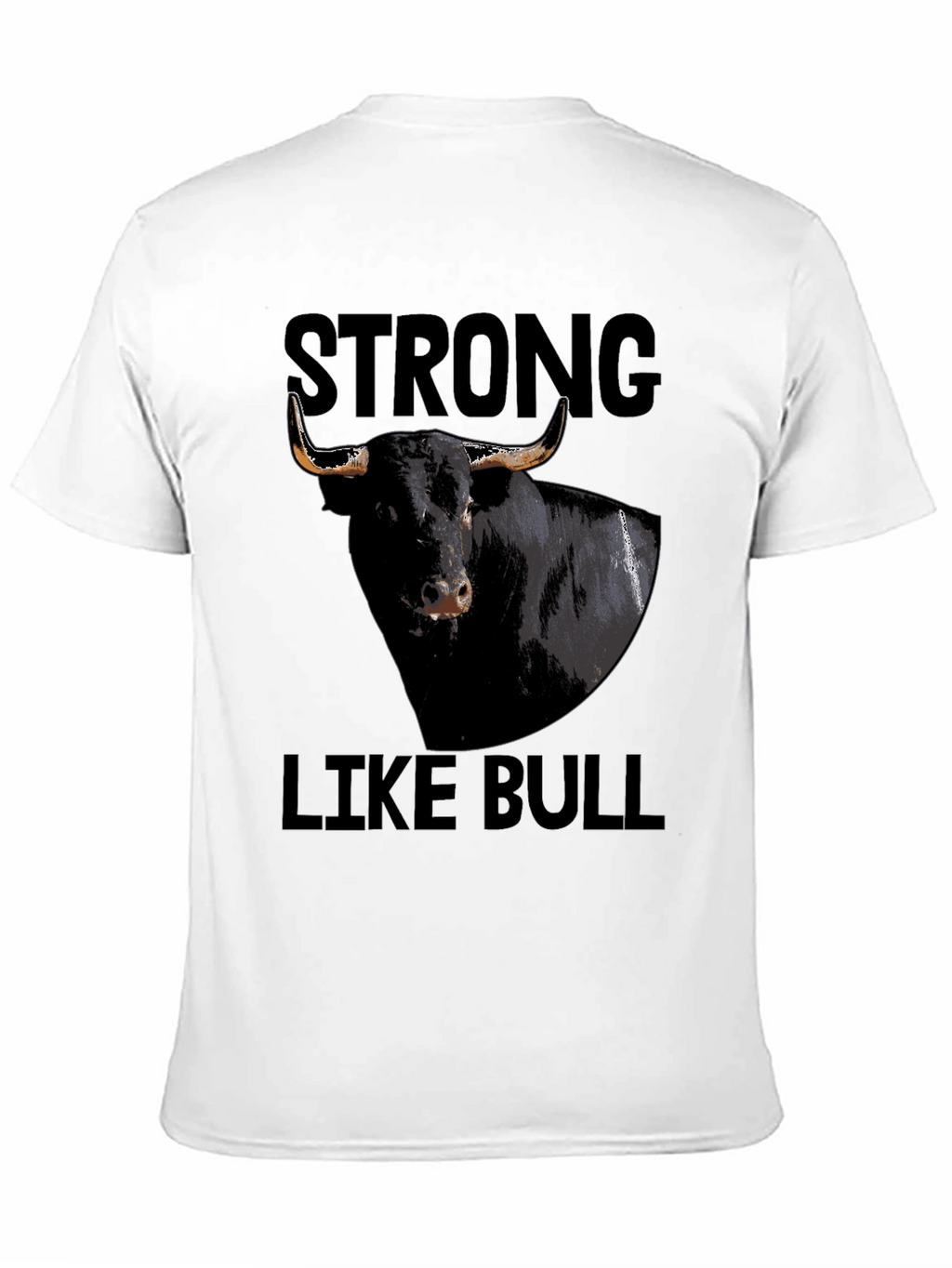 Strong Like Bull Graphic Tee - Black