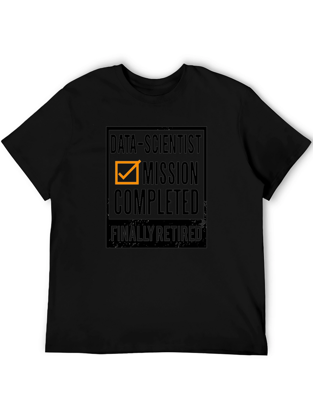 Data Scientist Mission Completed Retired Black T-Shirt