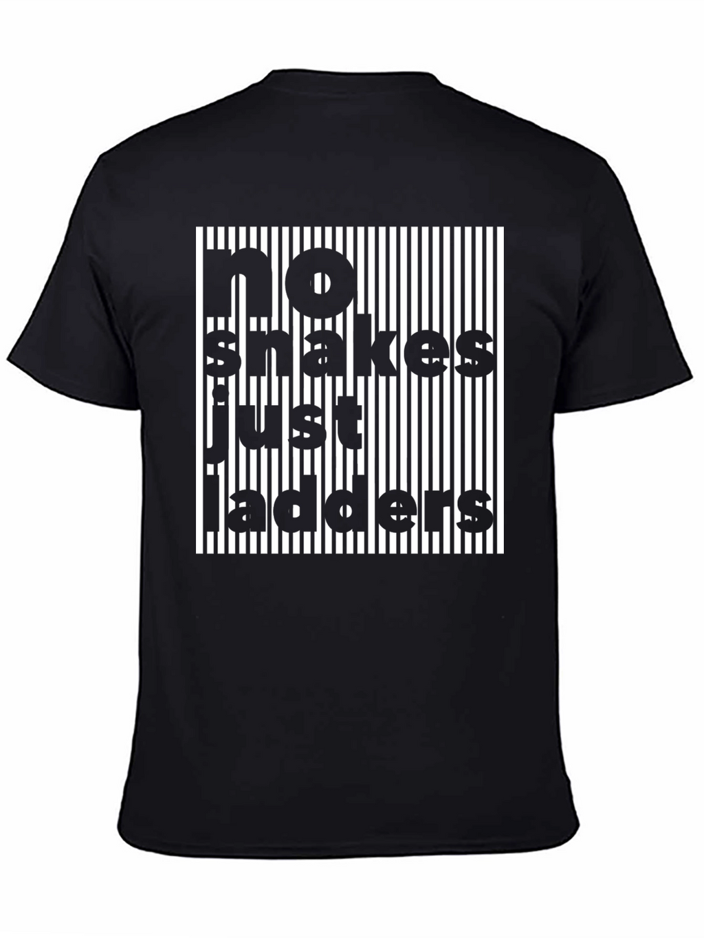 No Snakes Just Ladders Novelty T-Shirt