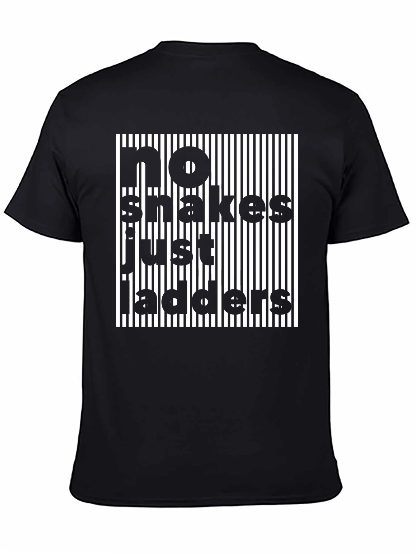 No Snakes Just Ladders Novelty T-Shirt