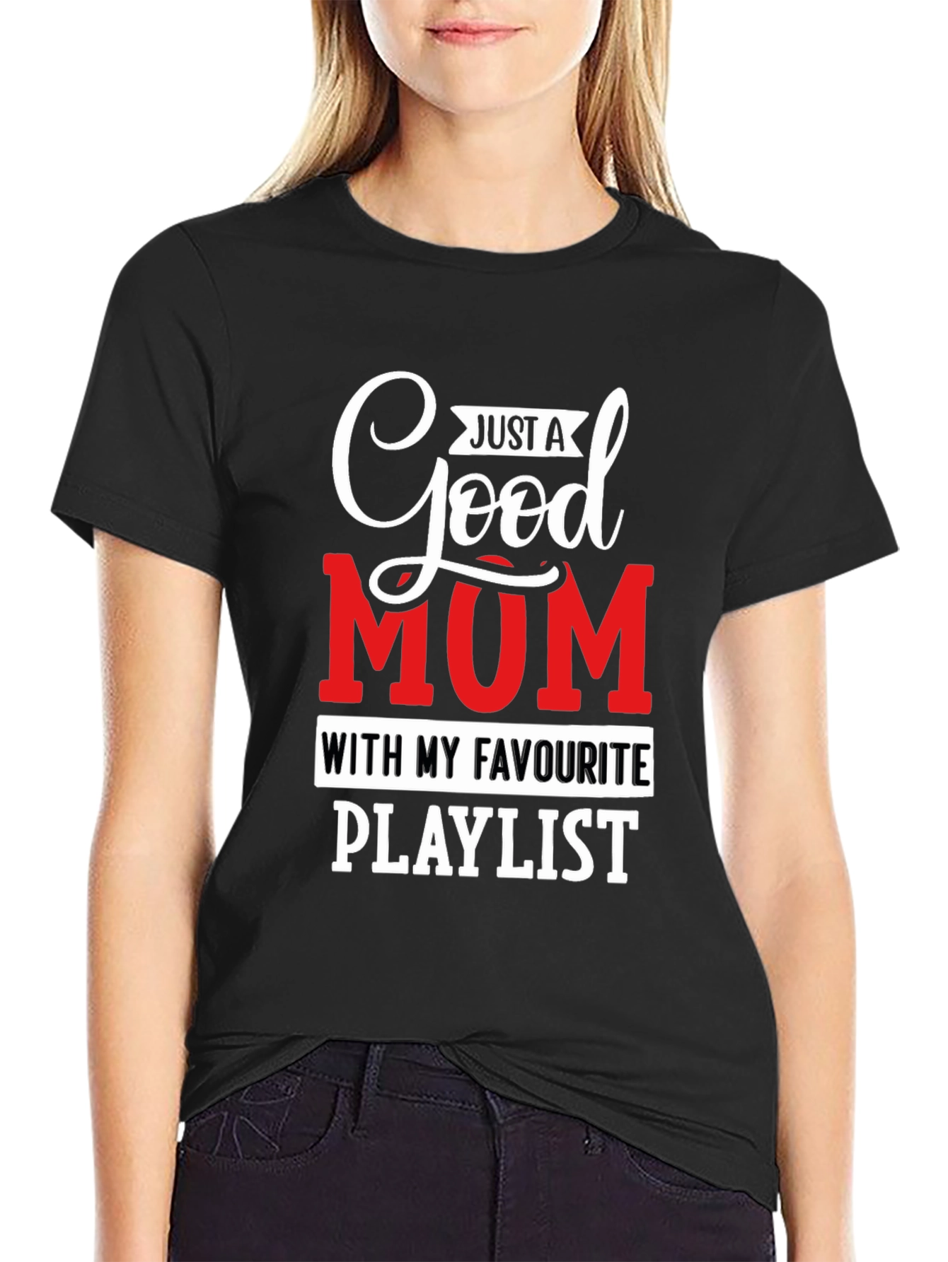 Good Mum Playlist T-Shirt