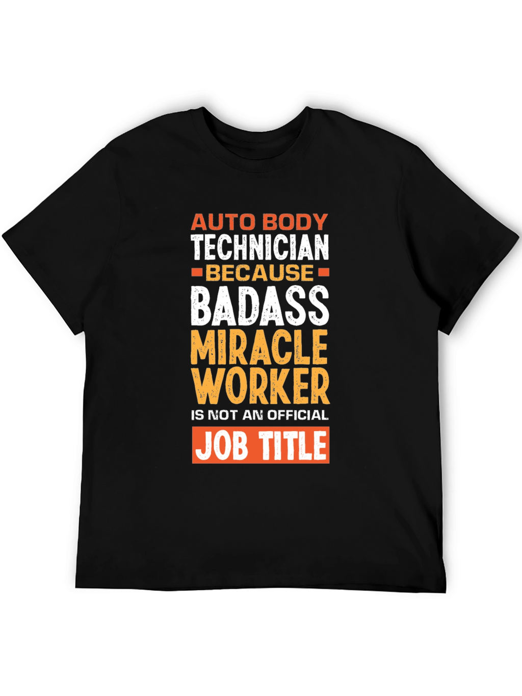 Auto Body Technician Badass Graphic T-Shirt