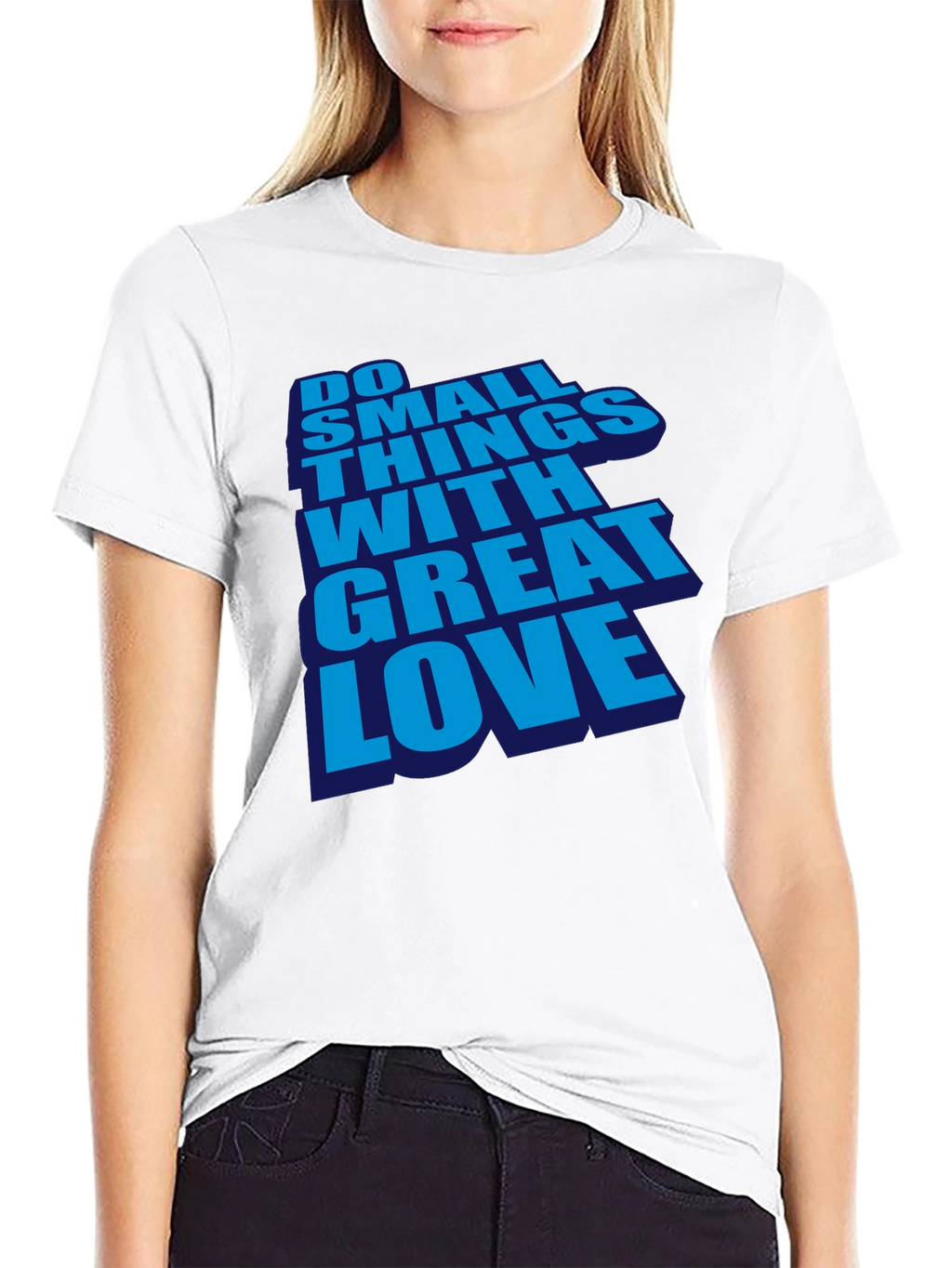 Inspirational Do Small Things With Great Love Black T-Shirt