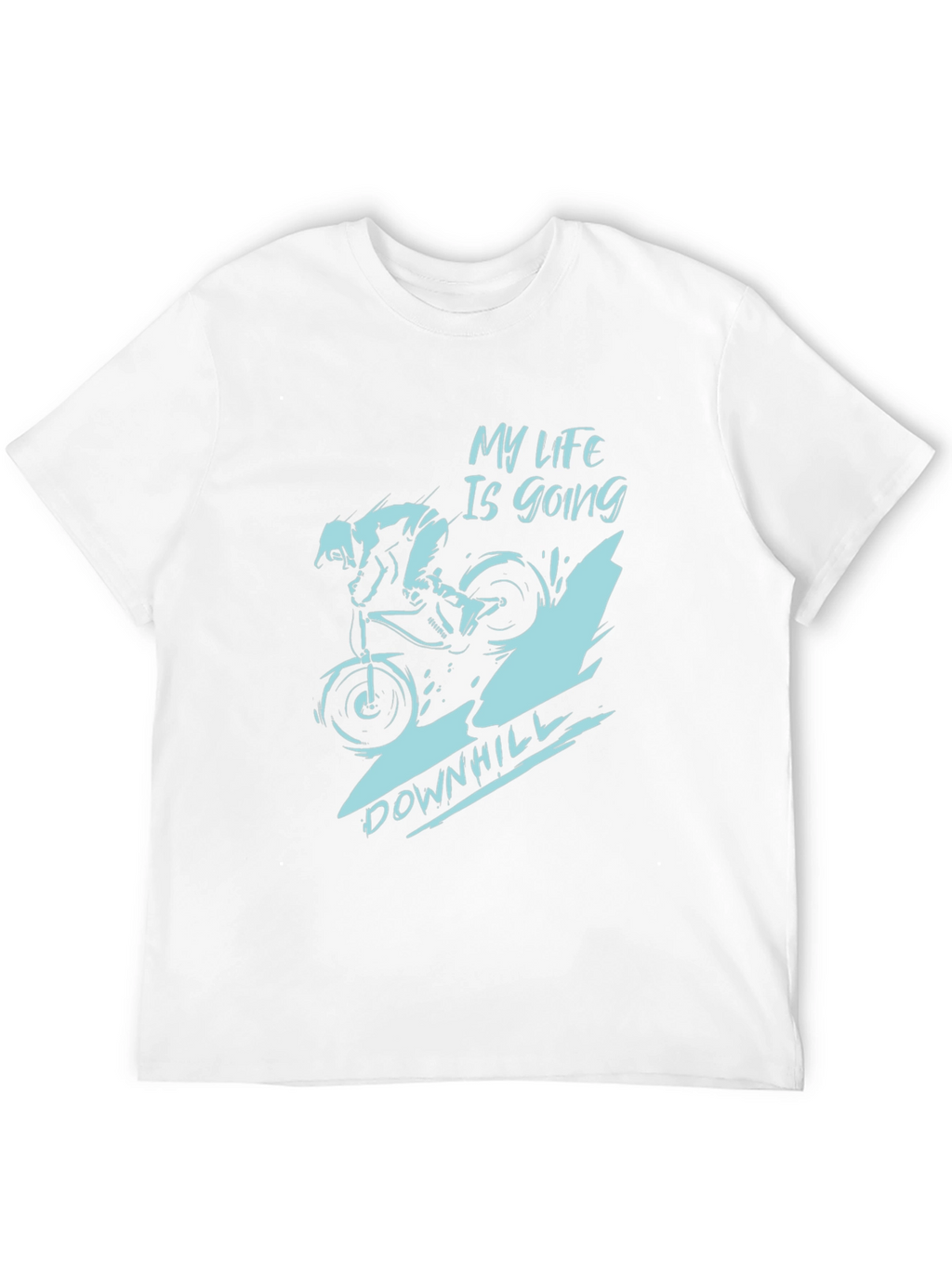 My Life Is Going Downhill T-Shirt