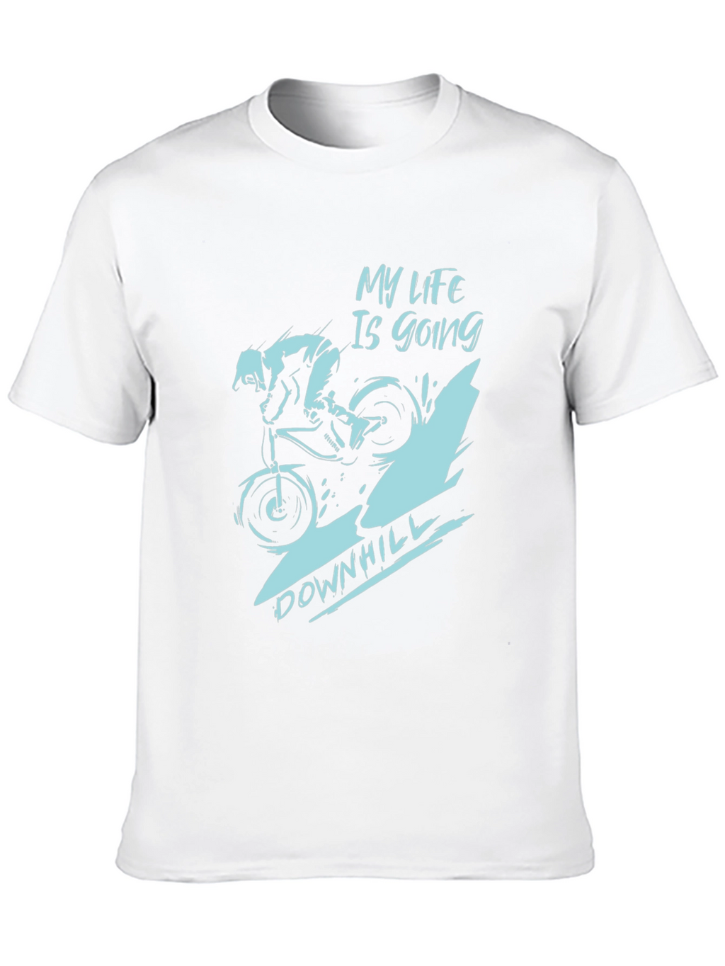 My Life Is Going Downhill T-Shirt