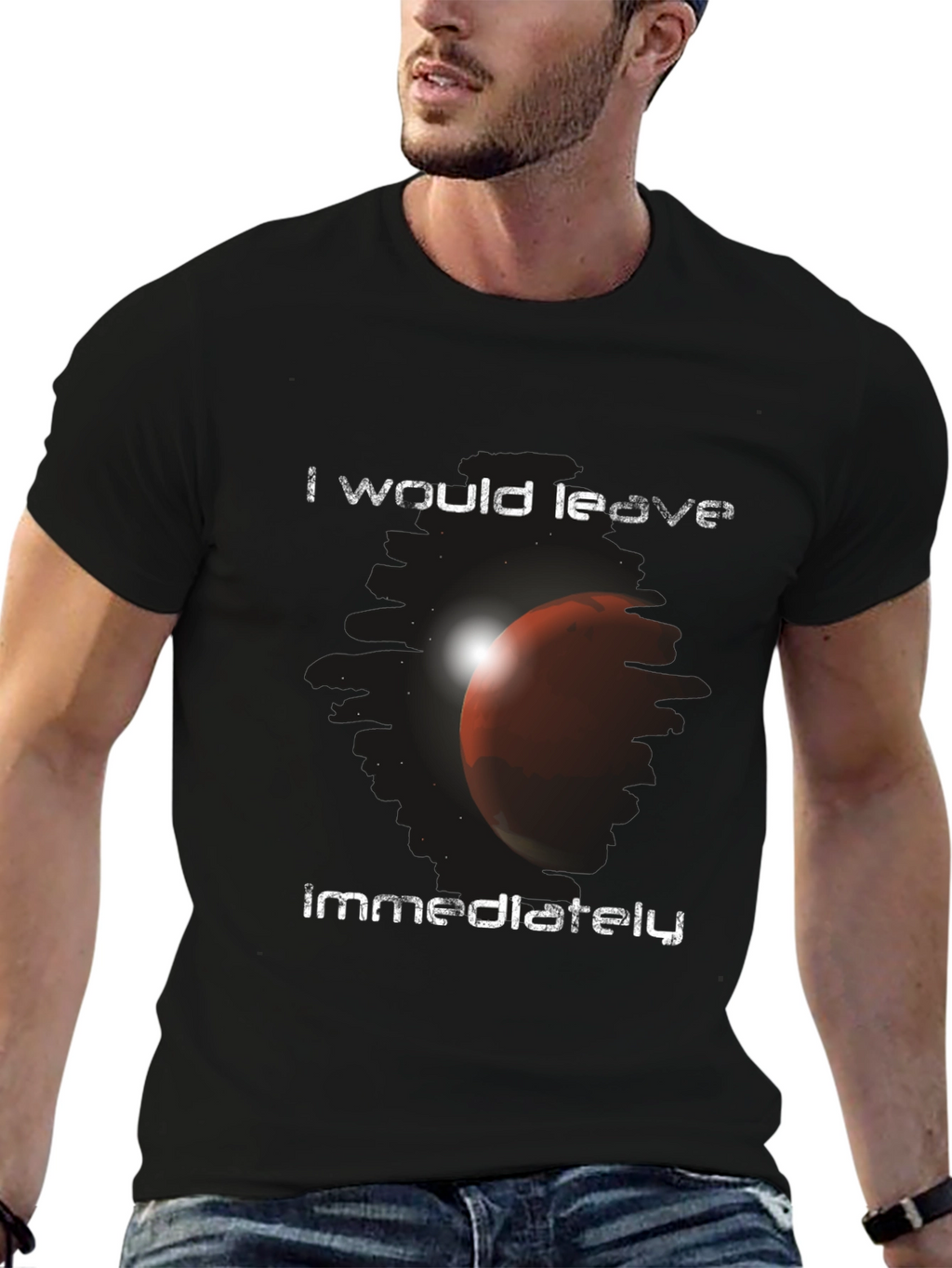 I Would Leave Immediately Mars Graphic T-Shirt