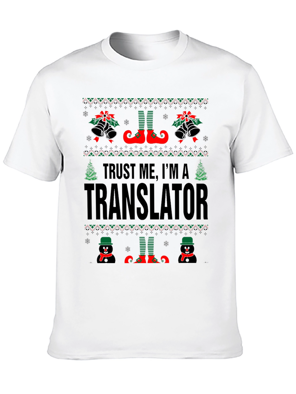 Trust Me Im A Translator Christmas T-Shirt