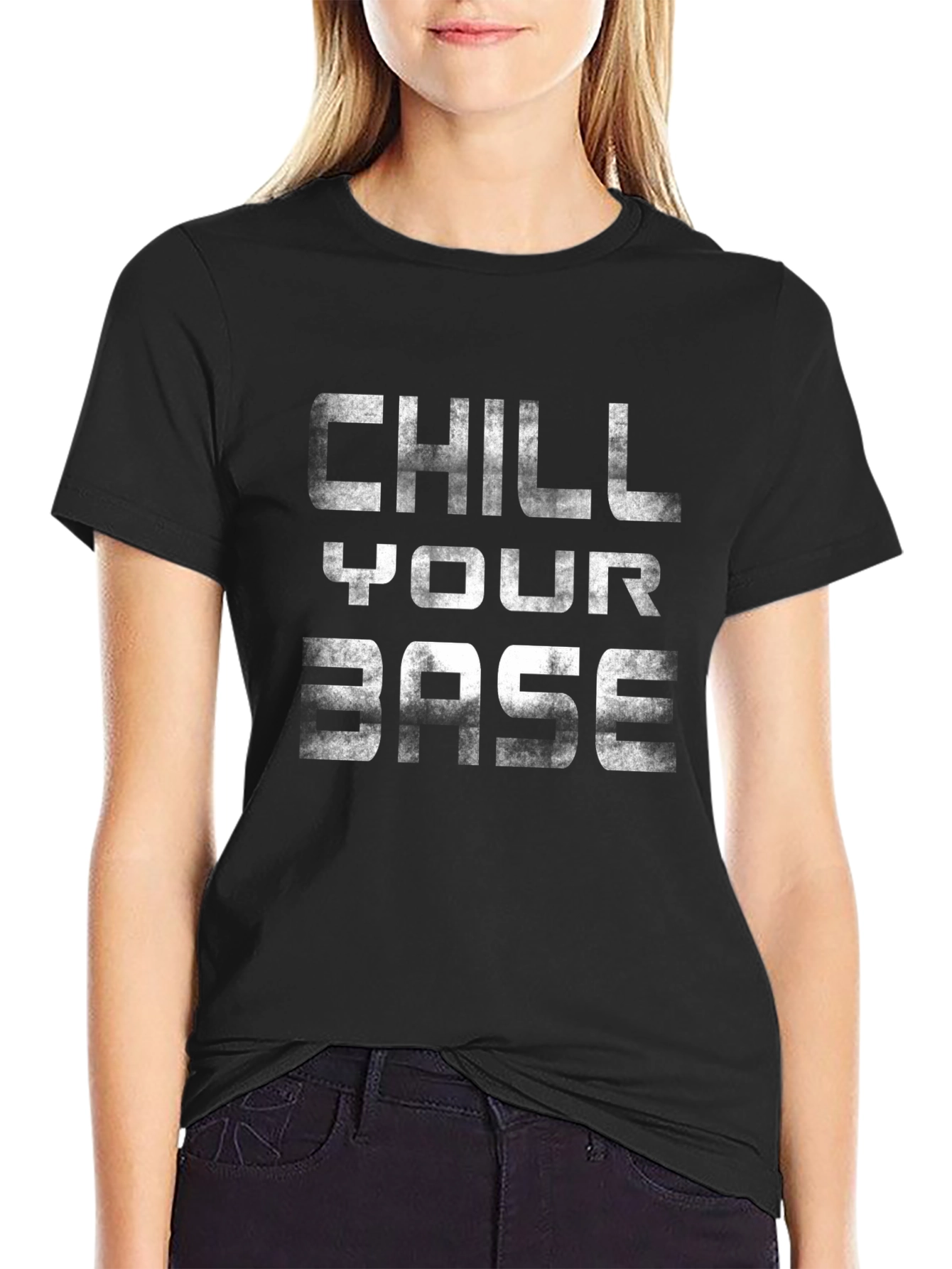 Chill Your Base Graphic Tee - Black Casual T-Shirt