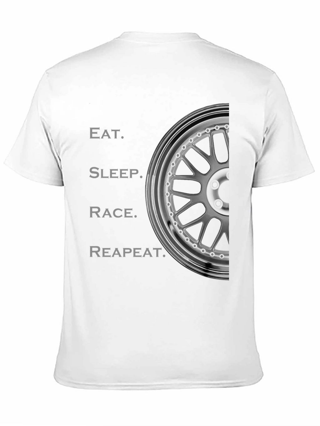 Eat Sleep Race Repeat T-Shirt - Automotive Enthusiast Design