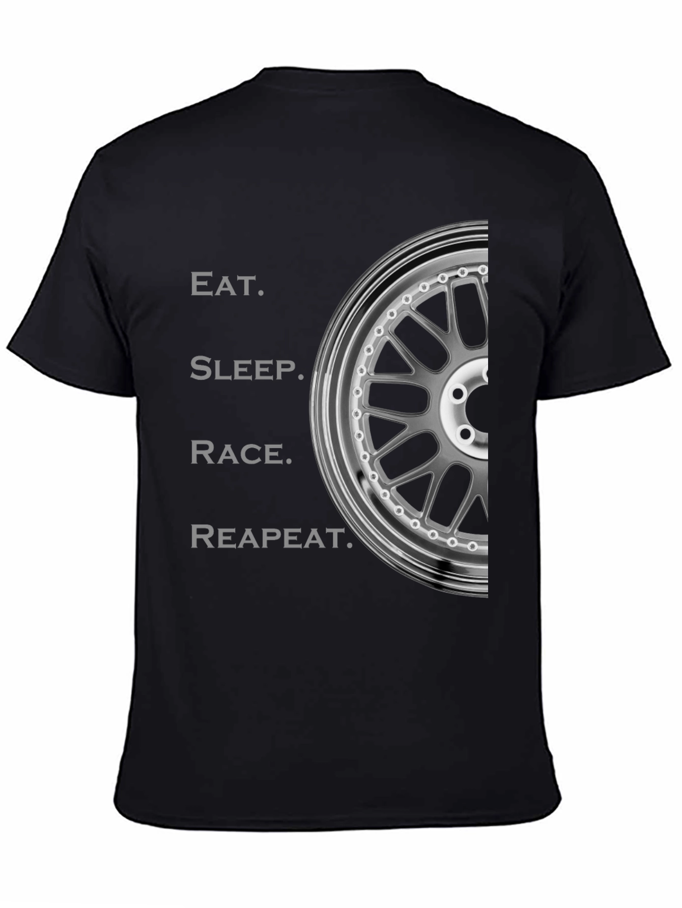 Eat Sleep Race Repeat T-Shirt - Automotive Enthusiast Design
