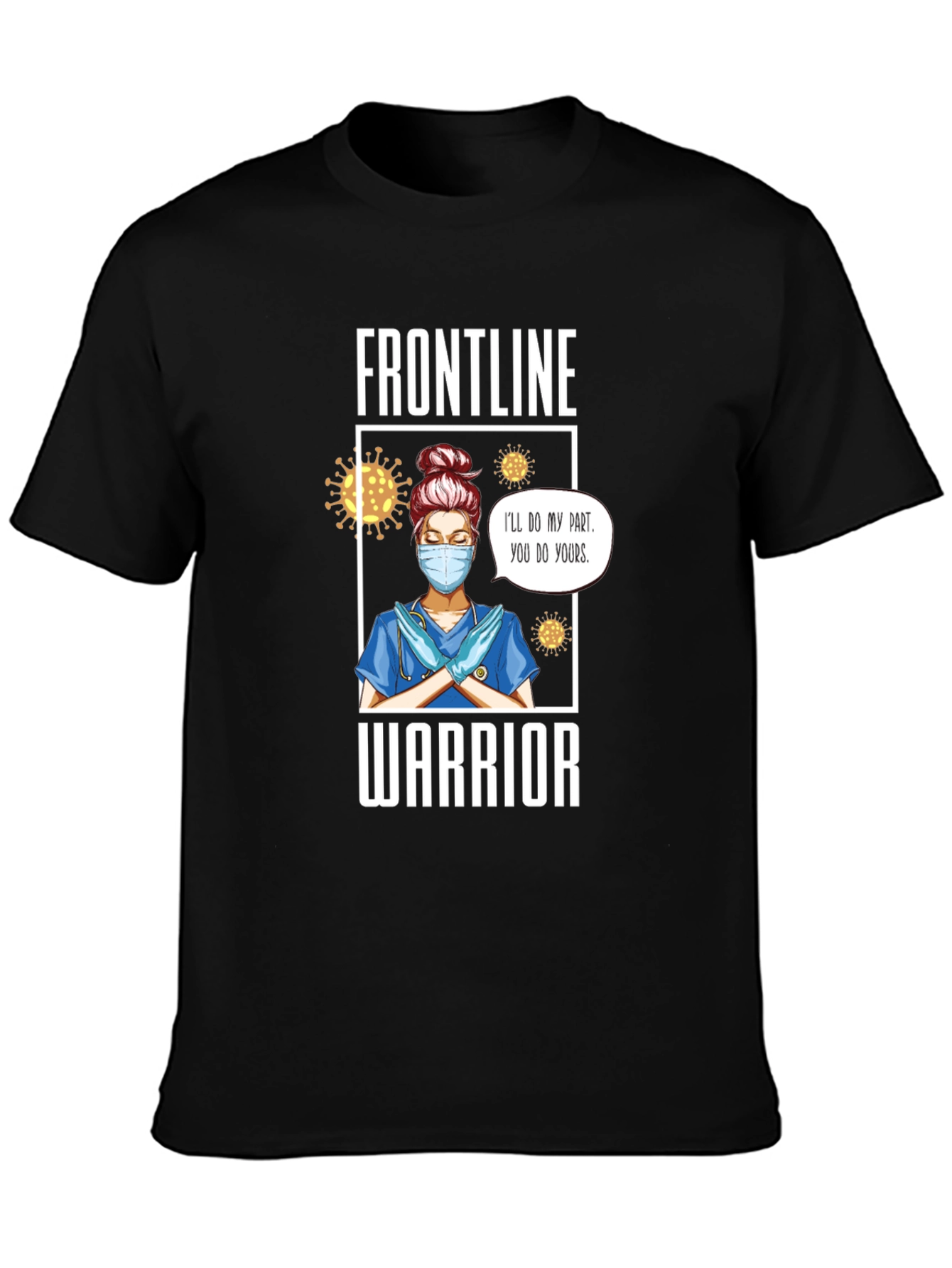 Frontline Warrior Nurse T-Shirt - Unisex