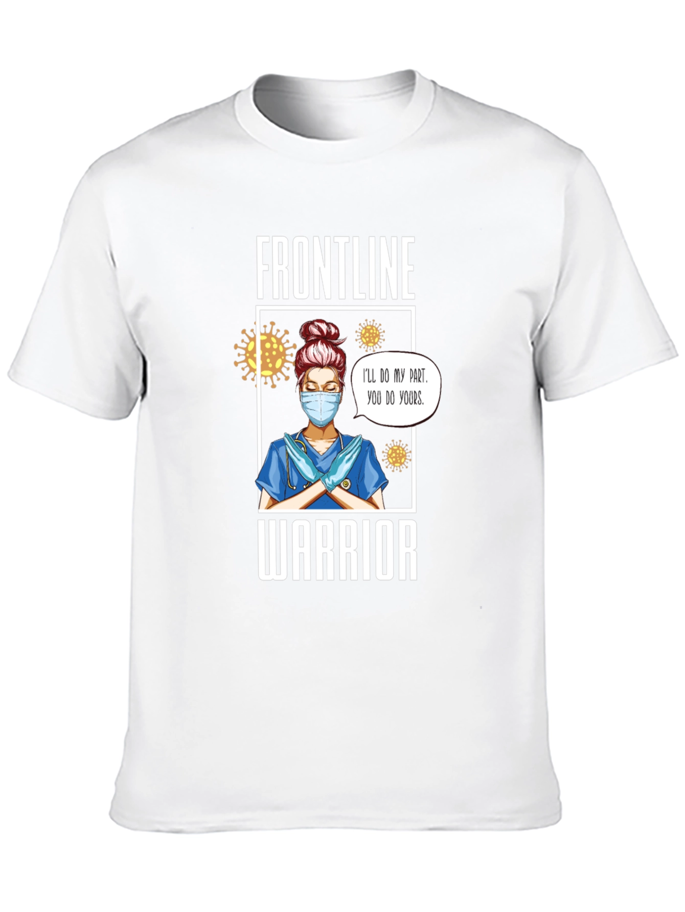 Frontline Warrior Nurse T-Shirt - Unisex