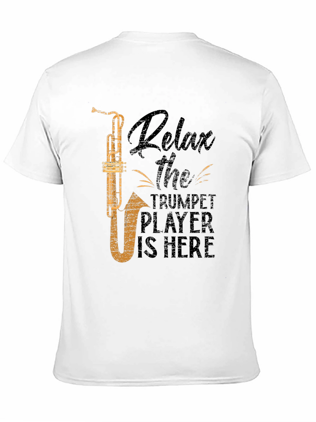 Relax Trumpet Player T-Shirt - Funny Musician Tee