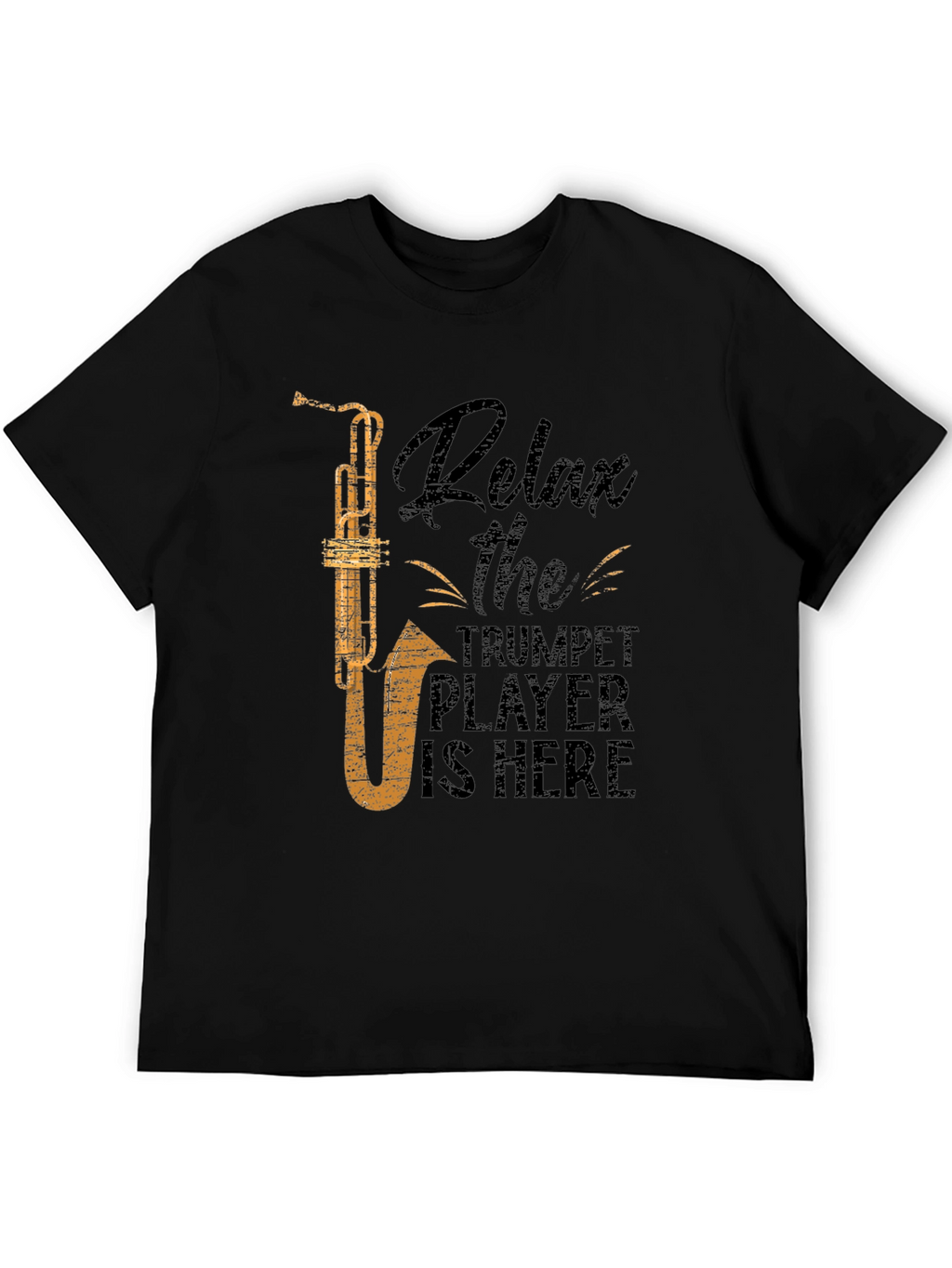 Relax Trumpet Player T-Shirt - Funny Musician Tee