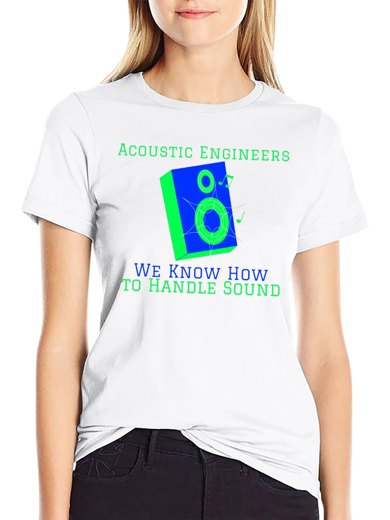 Acoustic Engineers Know How To Handle Sound T-Shirt