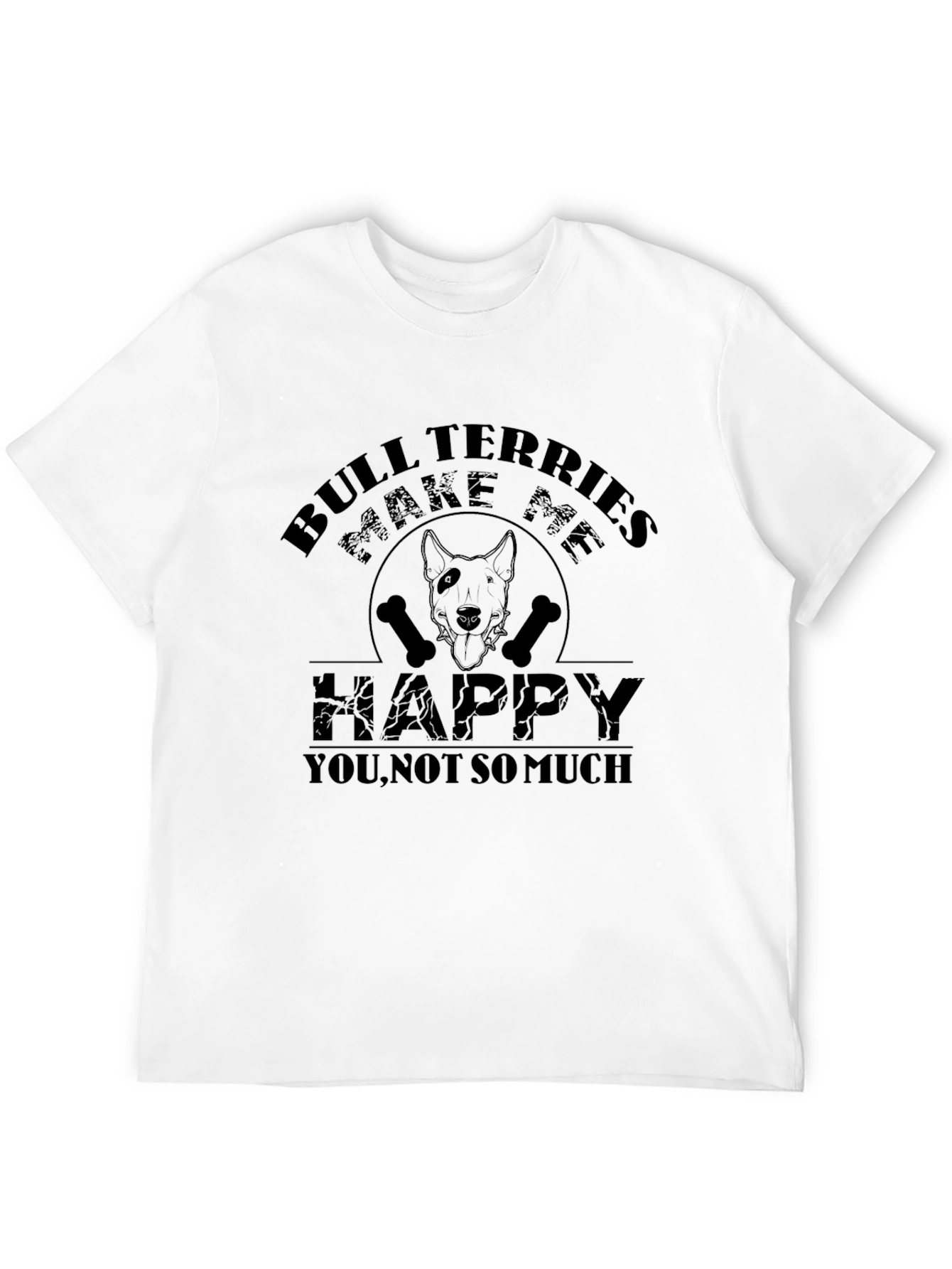 Bull Terriers Make Me Happy T-Shirt - Black