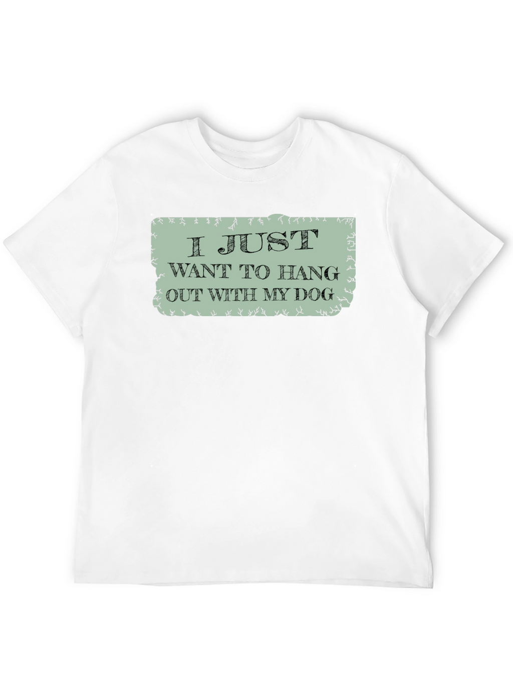 Hang Out with My Dog Graphic Tee