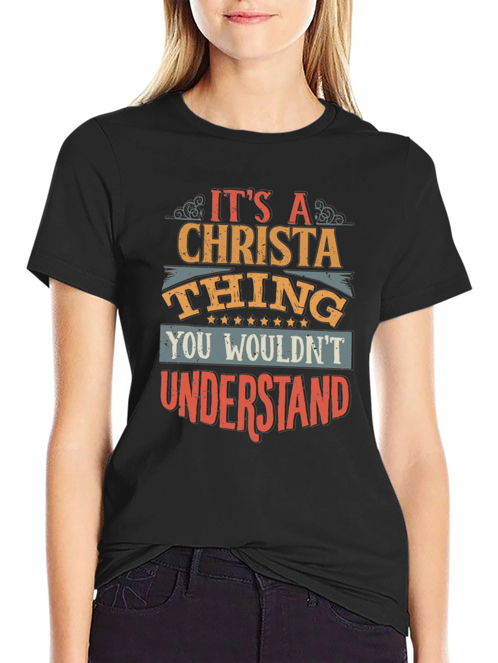 Christa Thing T-Shirt - You Wouldnt Understand