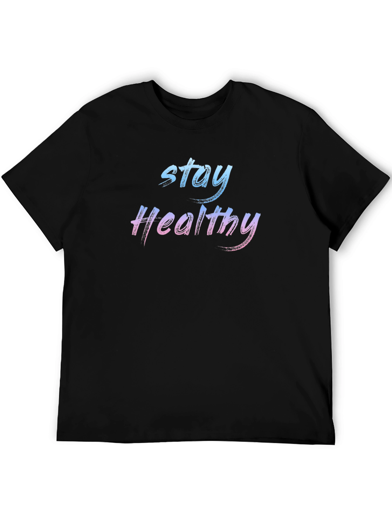 Stay Healthy Black T-Shirt