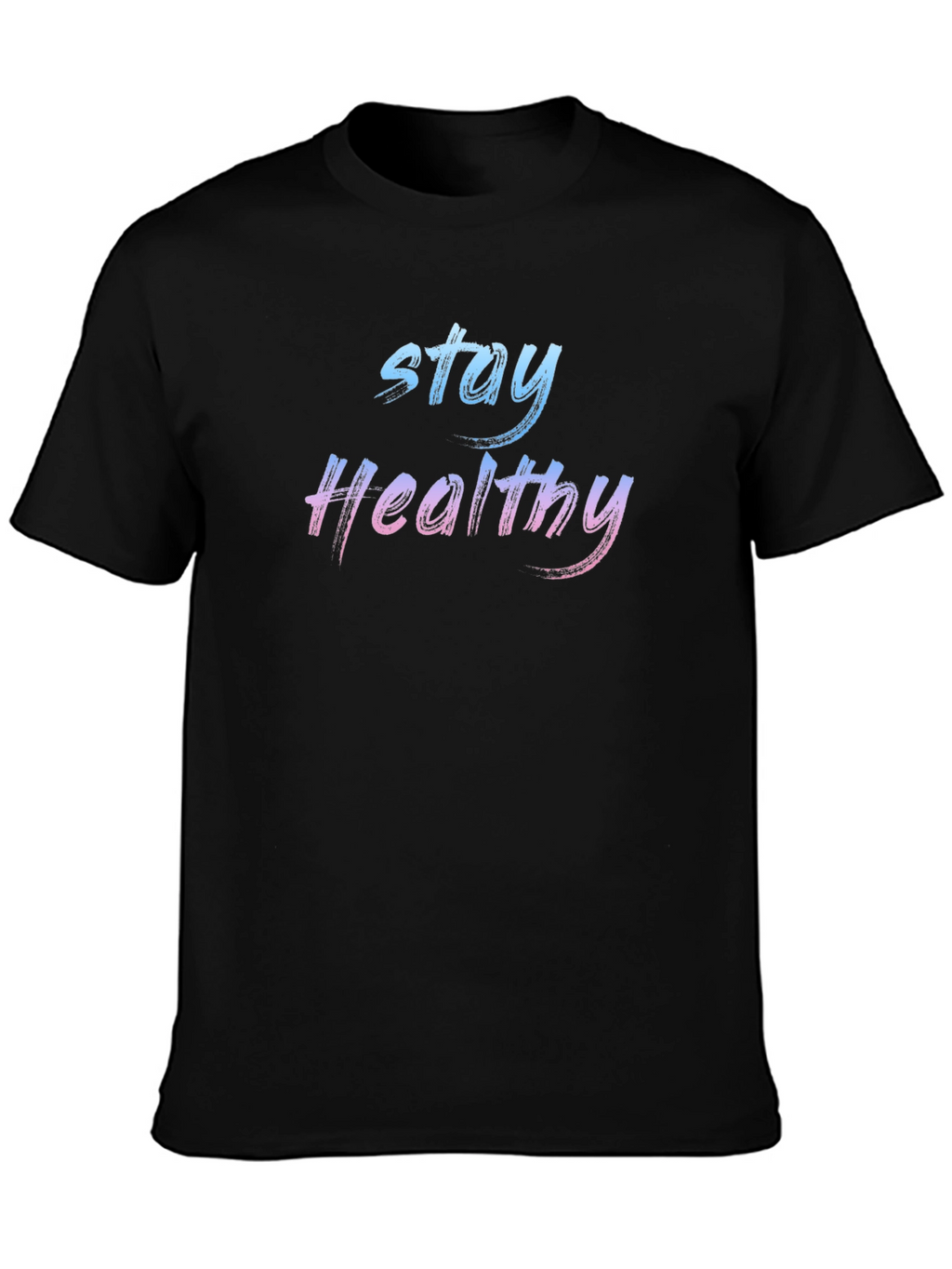 Stay Healthy Black T-Shirt