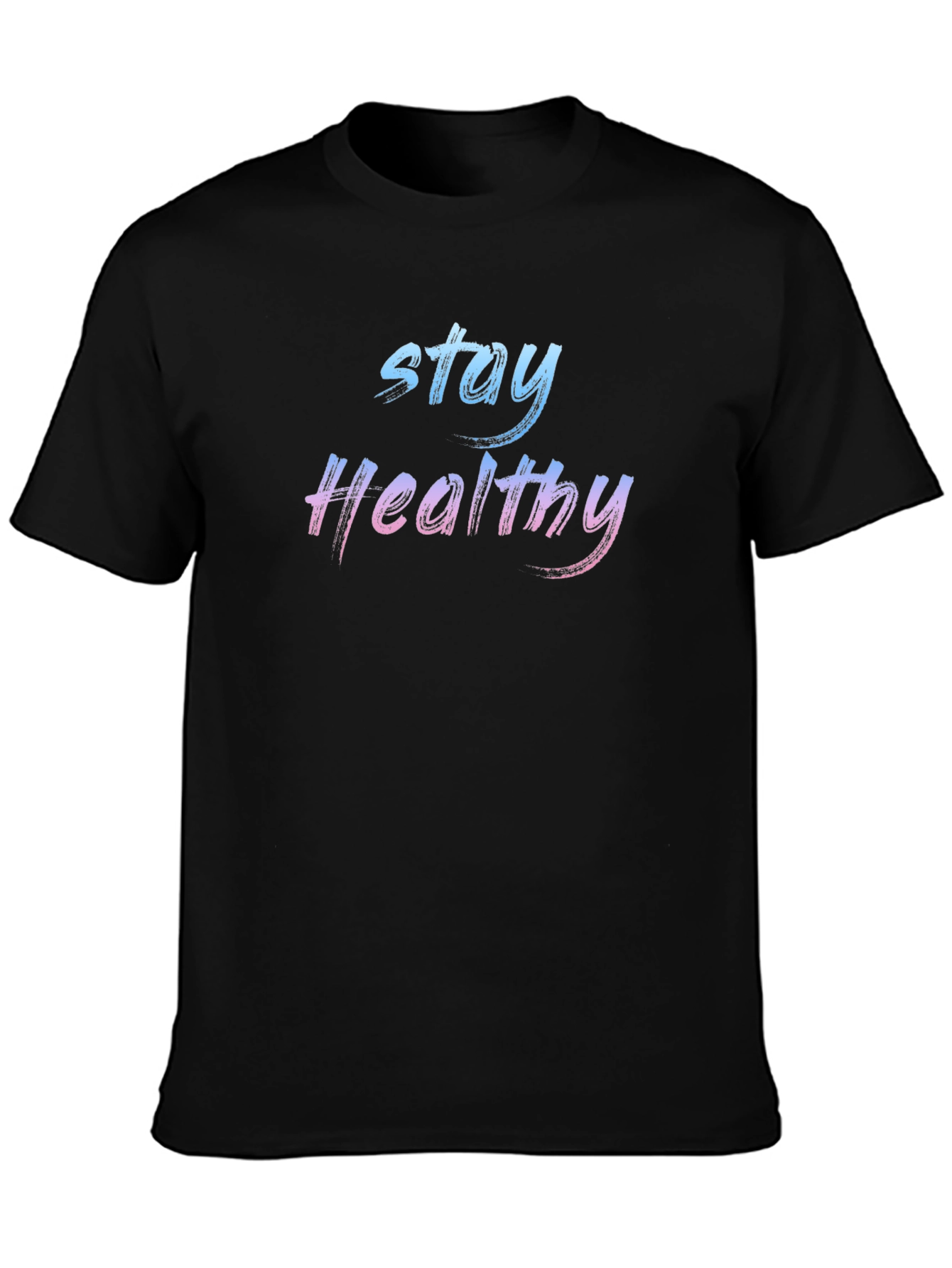 Stay Healthy Black T-Shirt