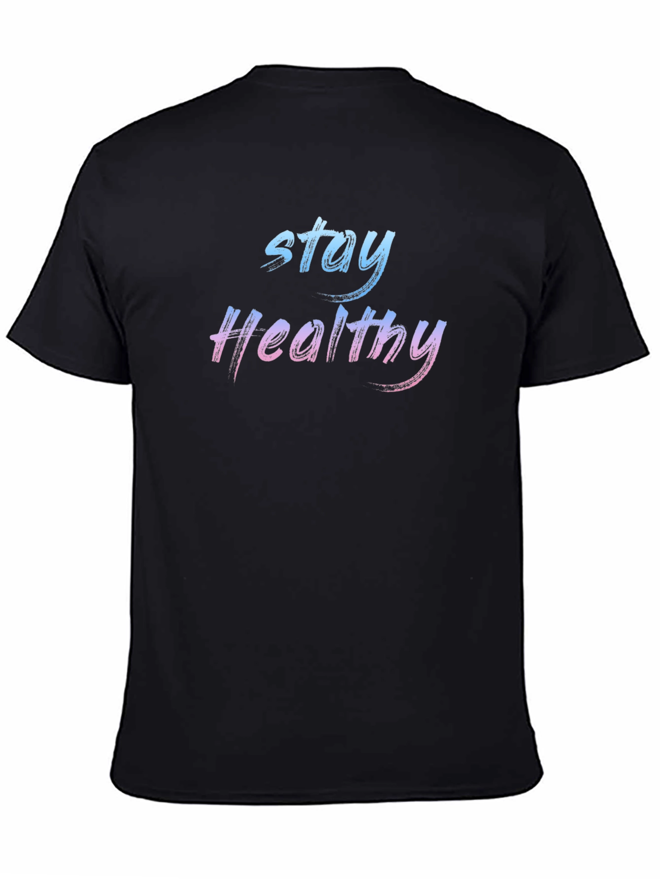Stay Healthy Black T-Shirt
