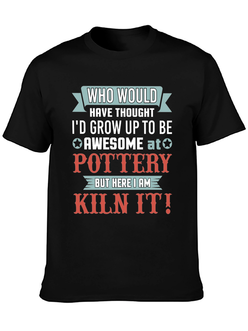 Awesome at Pottery Graphic T-Shirt