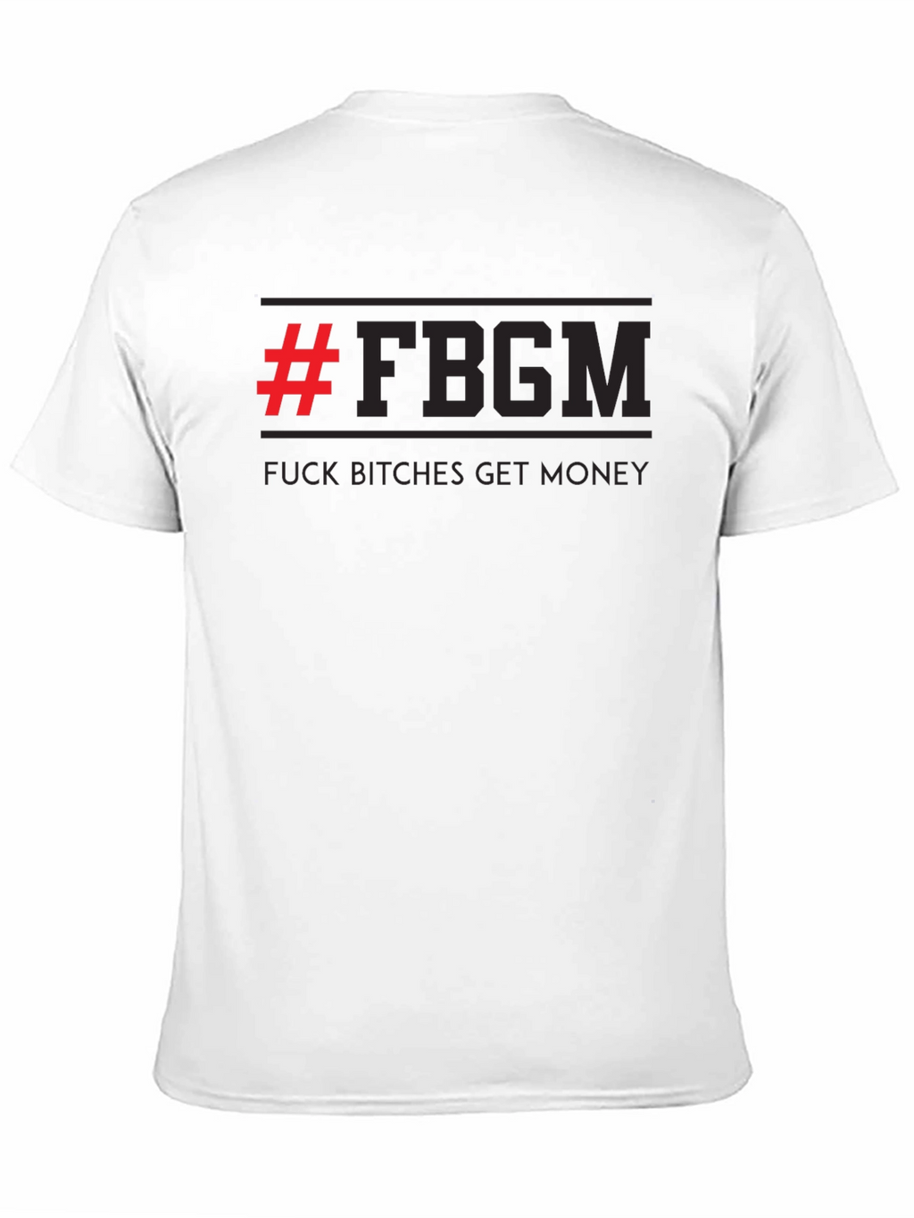 F*ck B*tches Get Money Black Graphic Tee