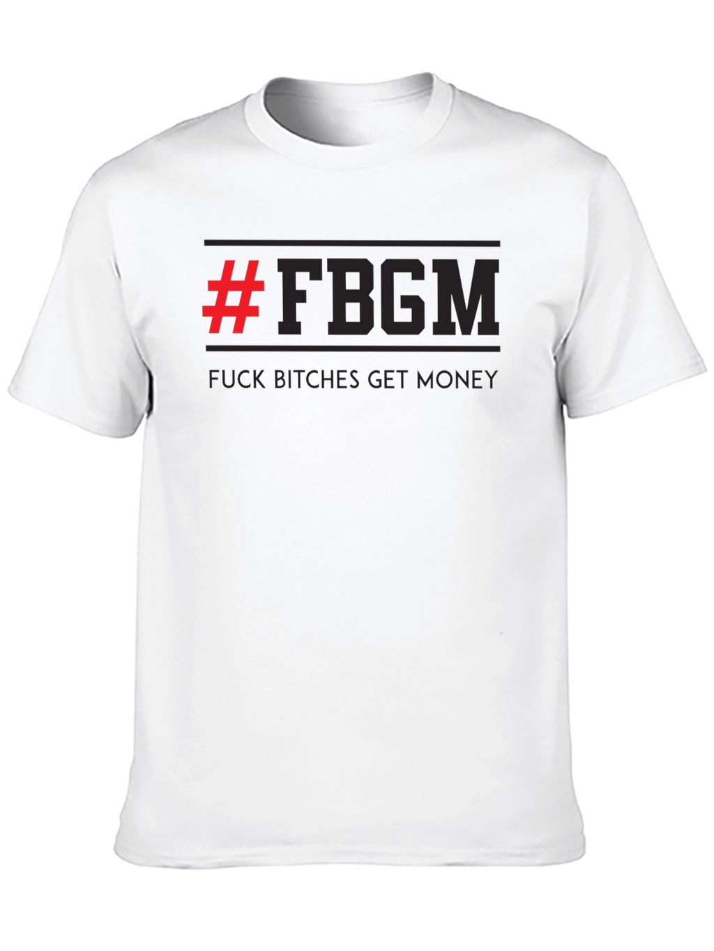 F*ck B*tches Get Money Black Graphic Tee