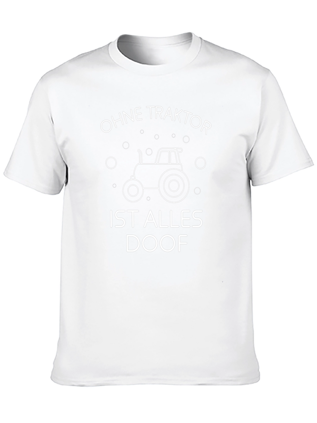 Ohne Traktor Ist Alles Doof Graphic Tee