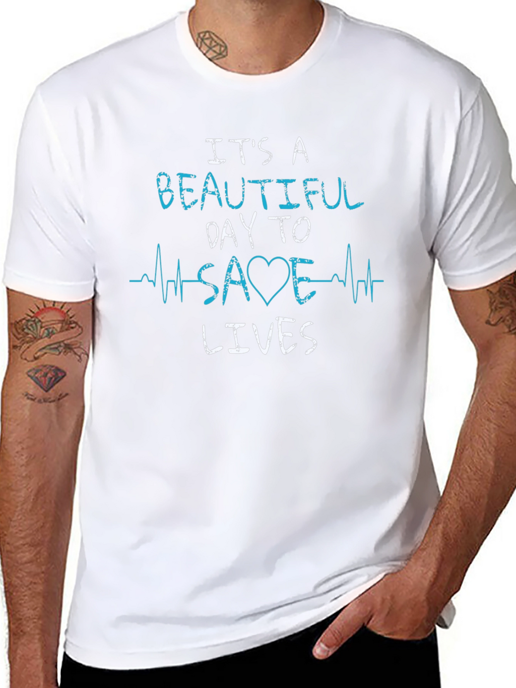 Its A Beautiful Day To Save Lives T-Shirt