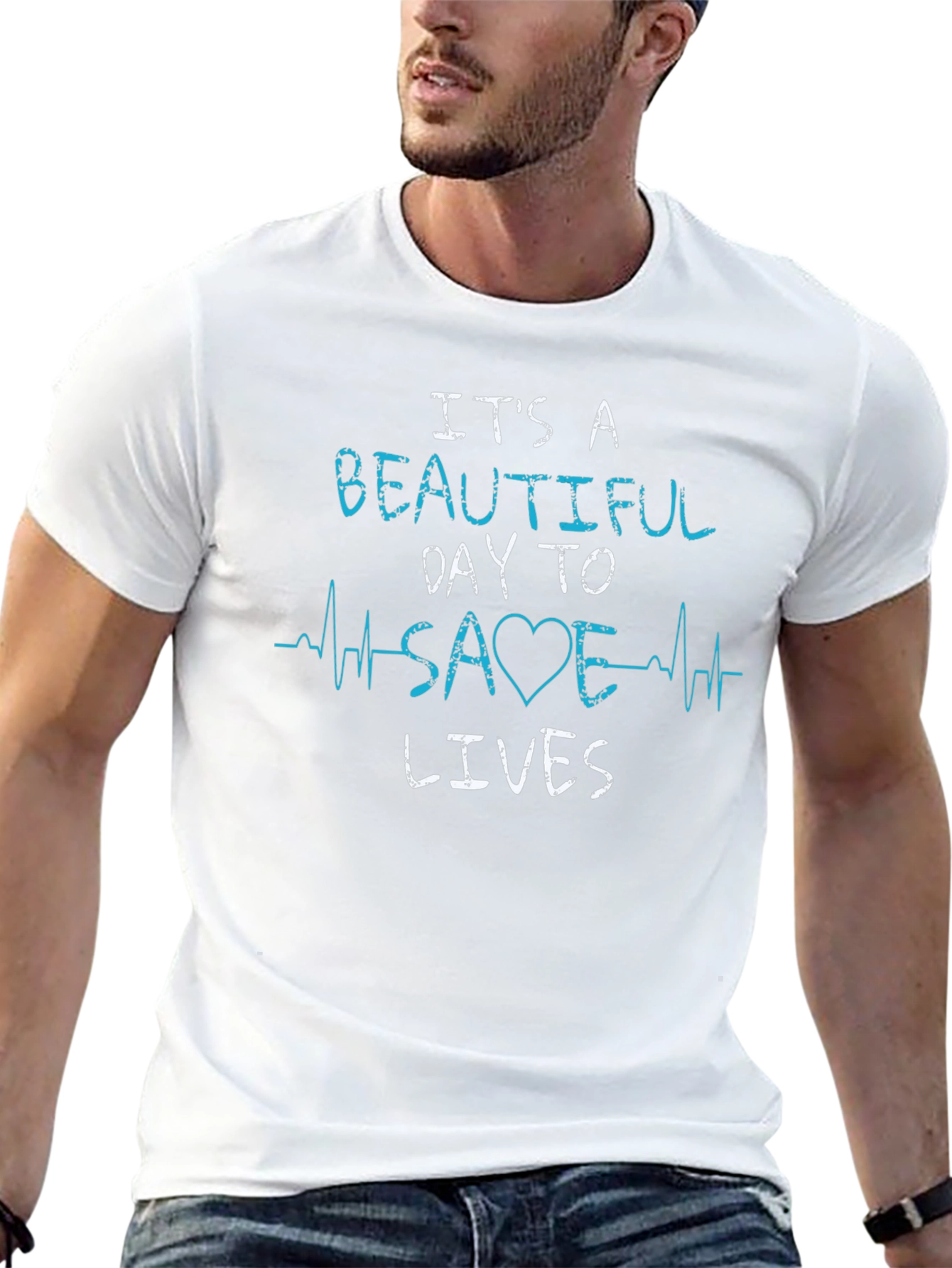 Its A Beautiful Day To Save Lives T-Shirt