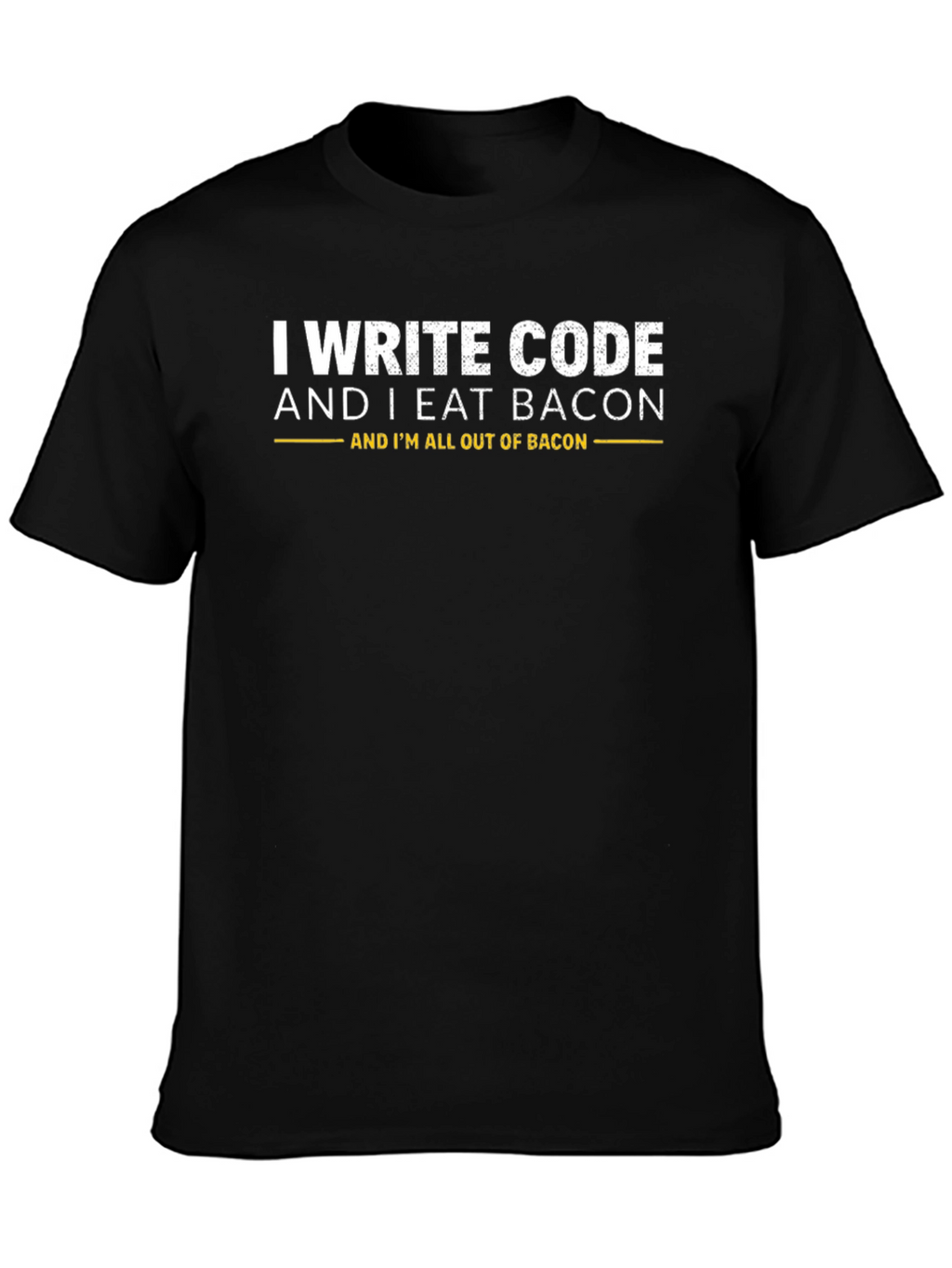 I Write Code and I Eat Bacon T-Shirt