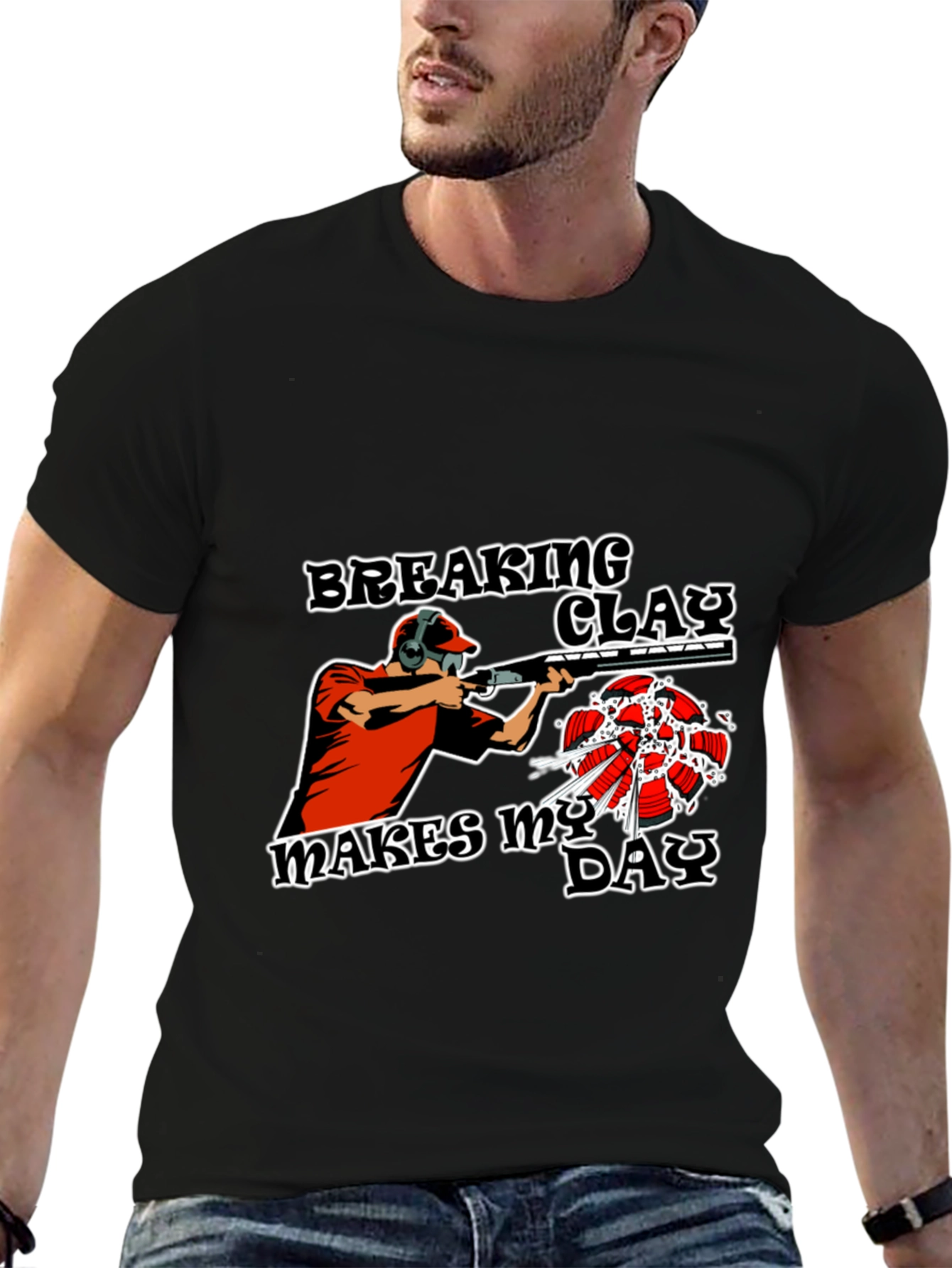 Breaking Clay Makes My Day T-Shirt