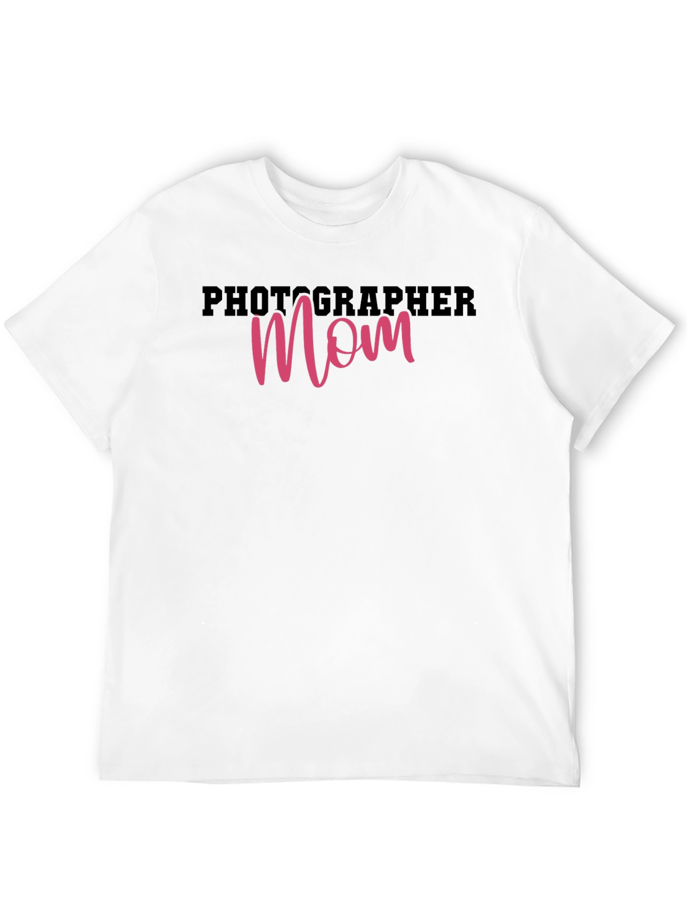 Photographer Mom T-Shirt - Perfect Gift