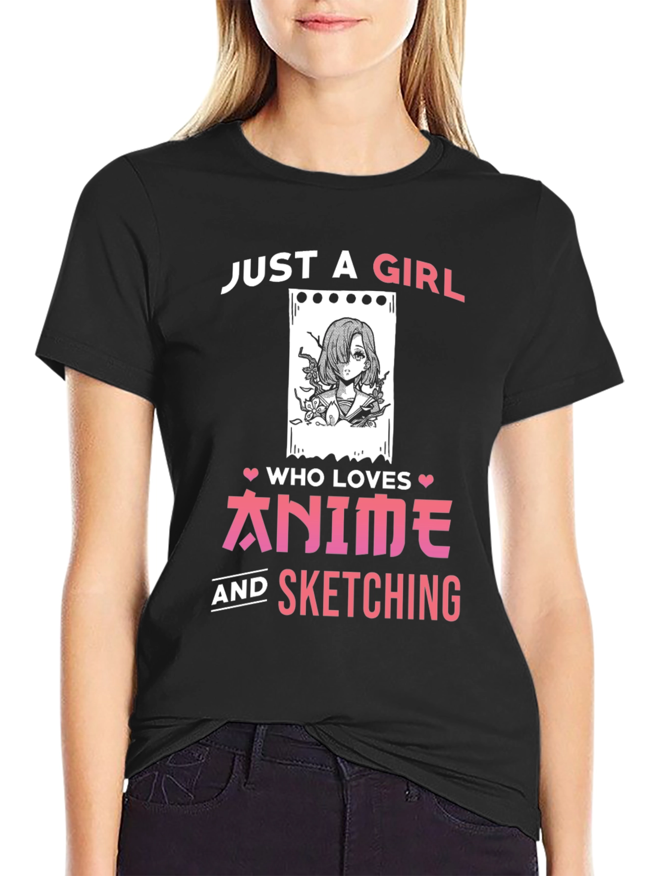 Anime & Sketching T-Shirt - Just a Girl Who Loves It