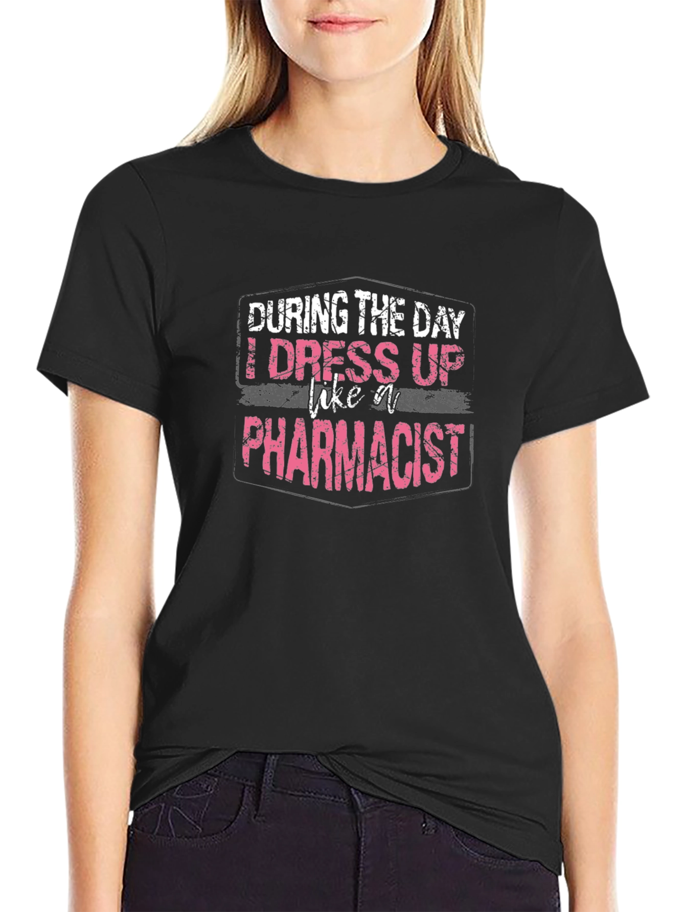 Pharmacist Funny T-Shirt - Profession Apparel