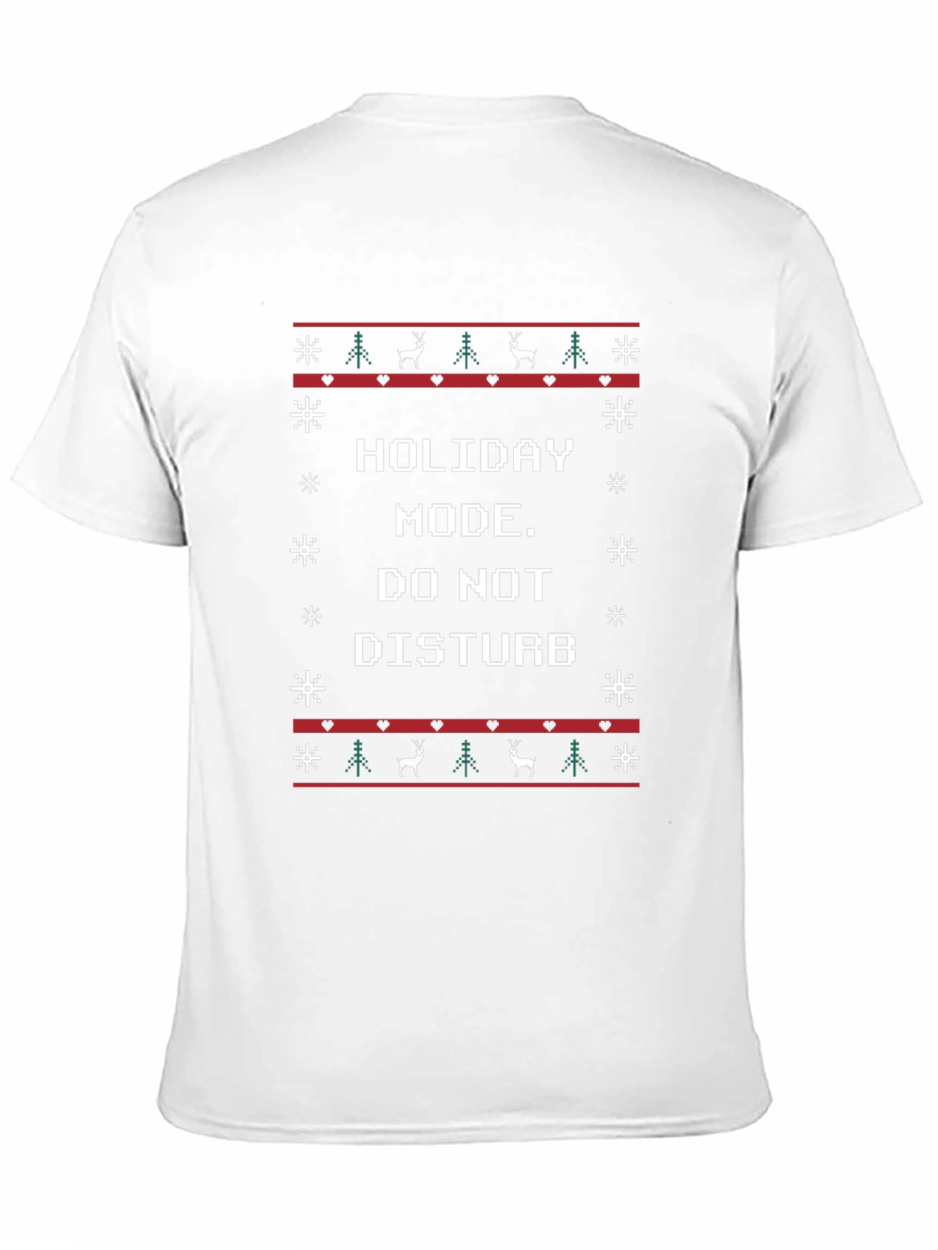 Holiday Mode T-Shirt - Do Not Disturb Christmas Tee