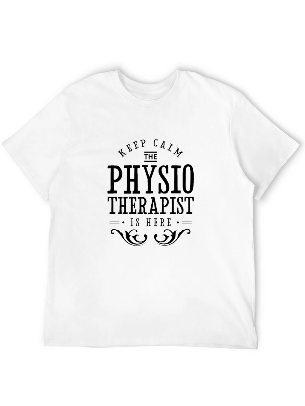 Keep Calm Physiotherapist T-Shirt