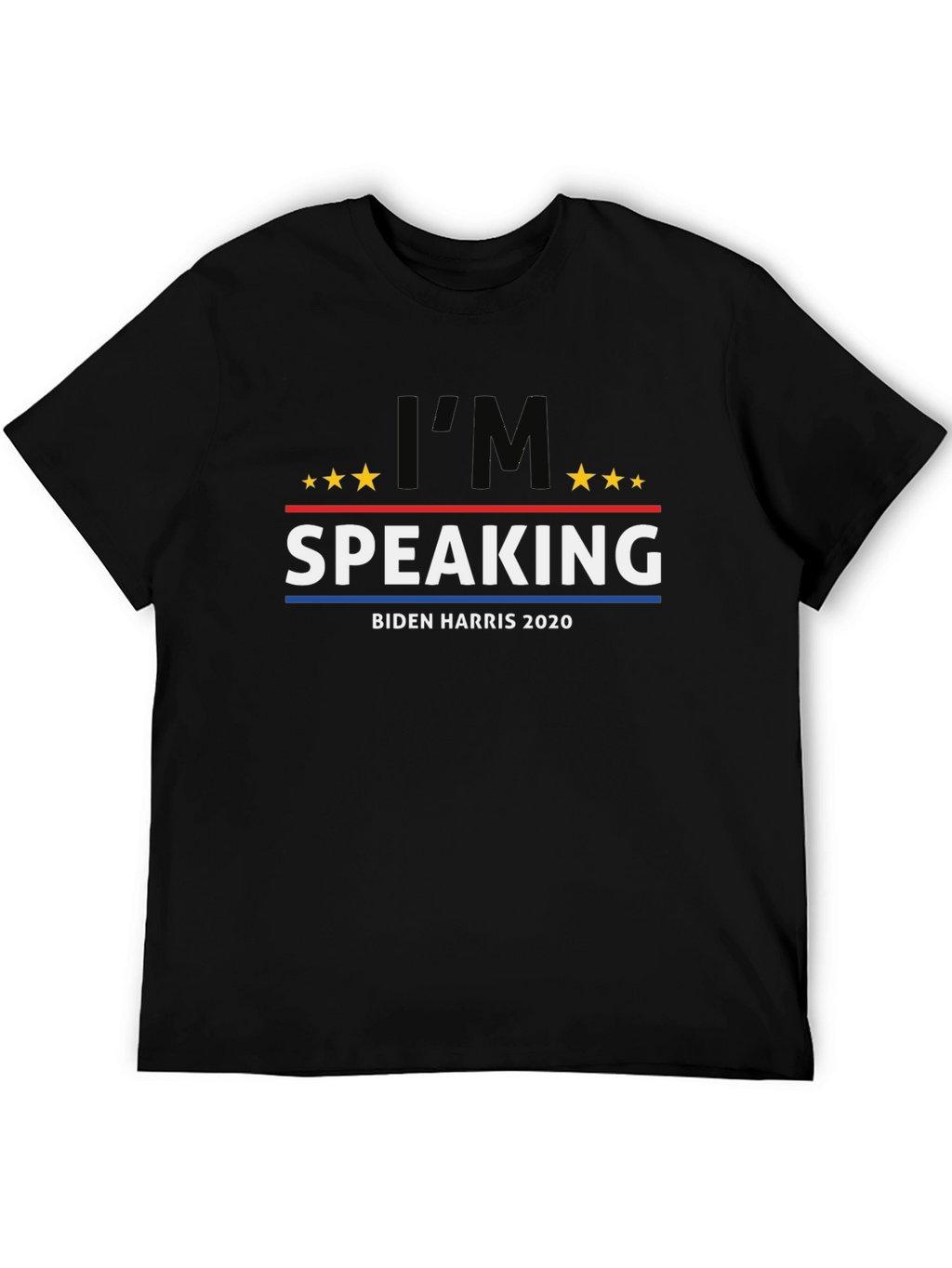 Im Speaking Biden Harris 2020 T-Shirt