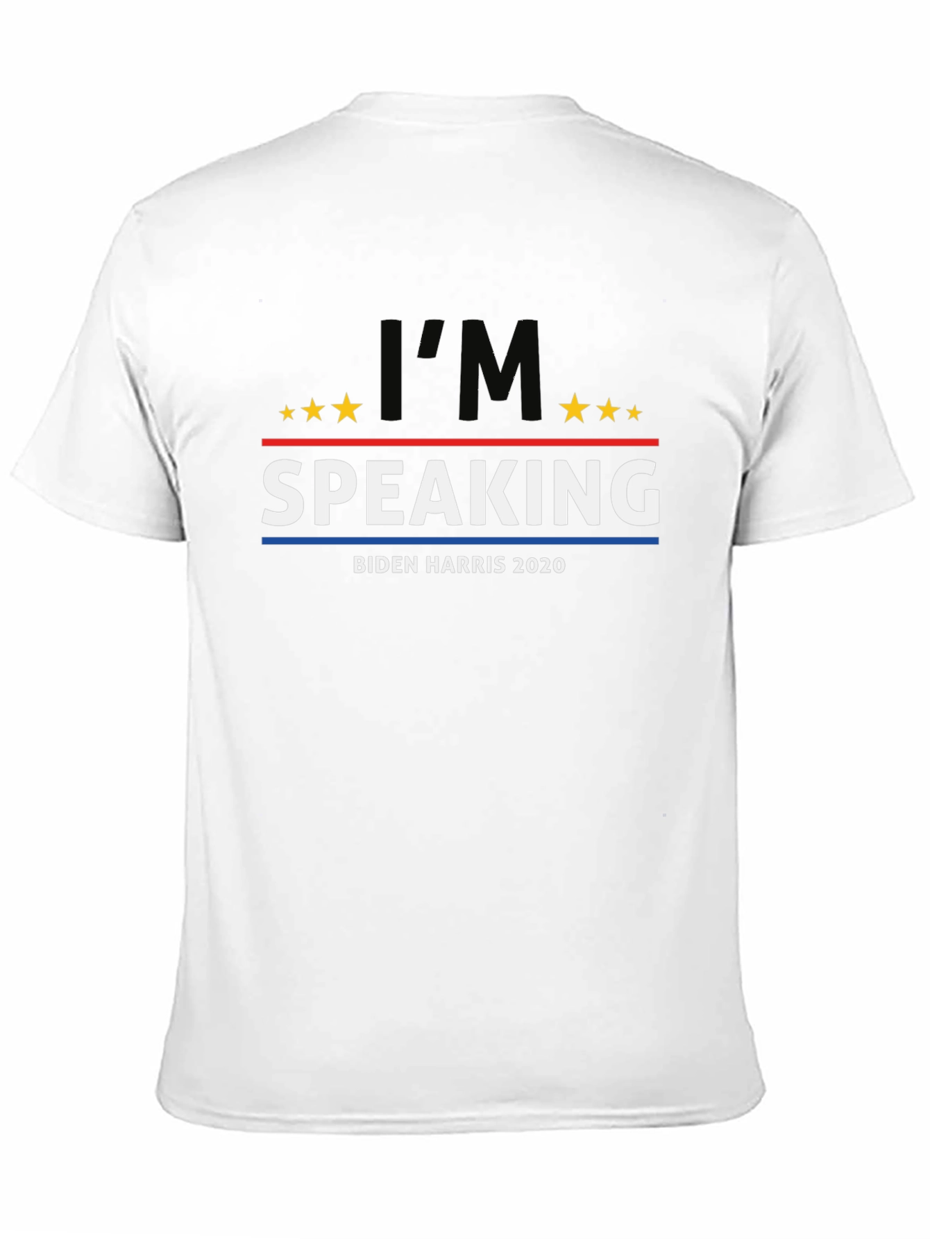 Im Speaking Biden Harris 2020 T-Shirt