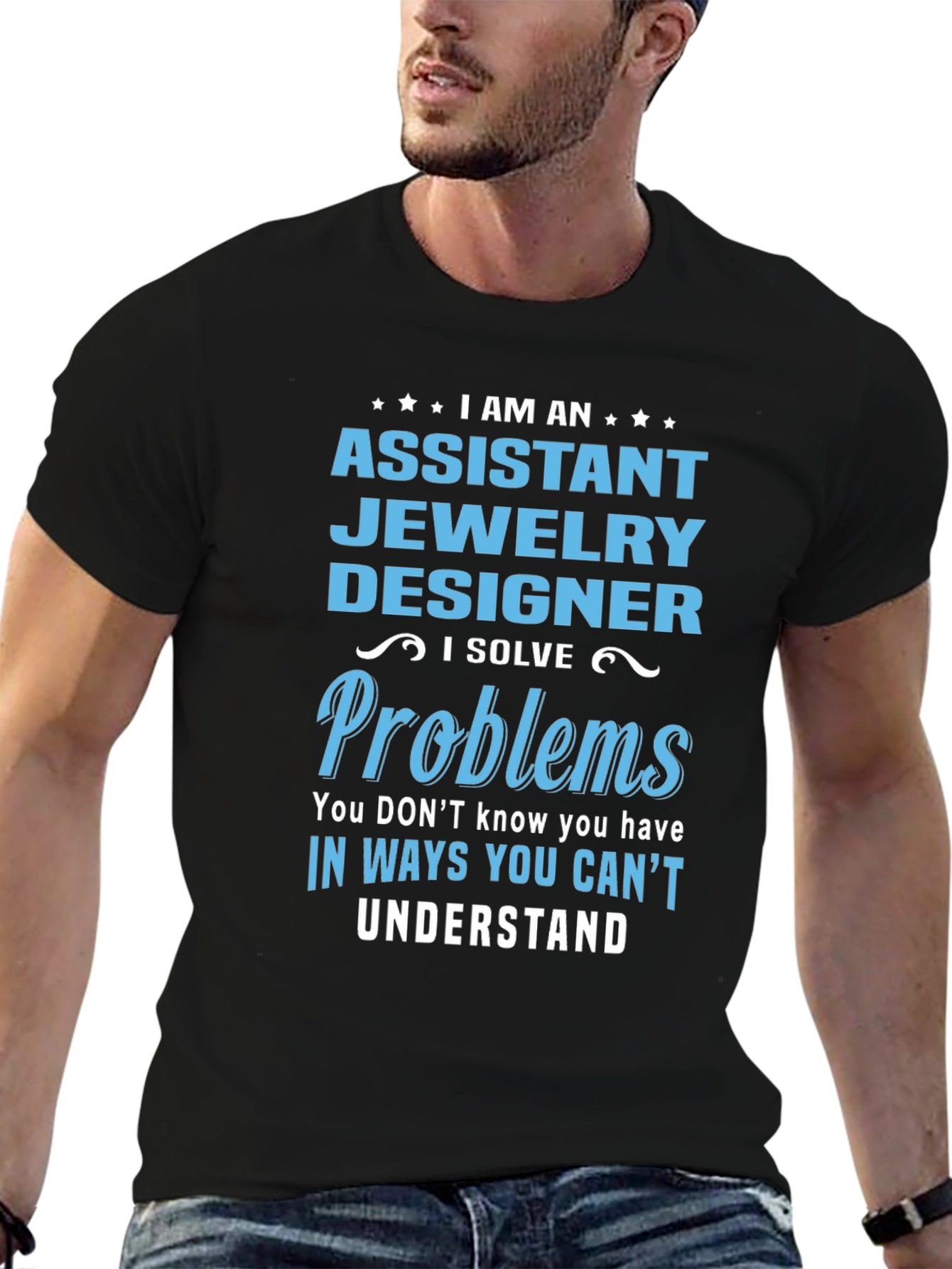 Assistant Jewelry Designer T-Shirt