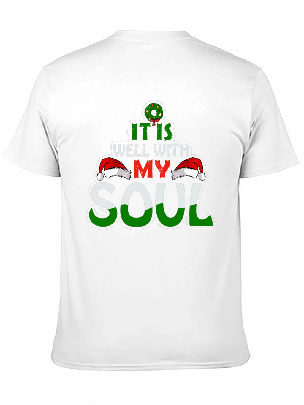 It Is Well With My Soul Christmas T-Shirt