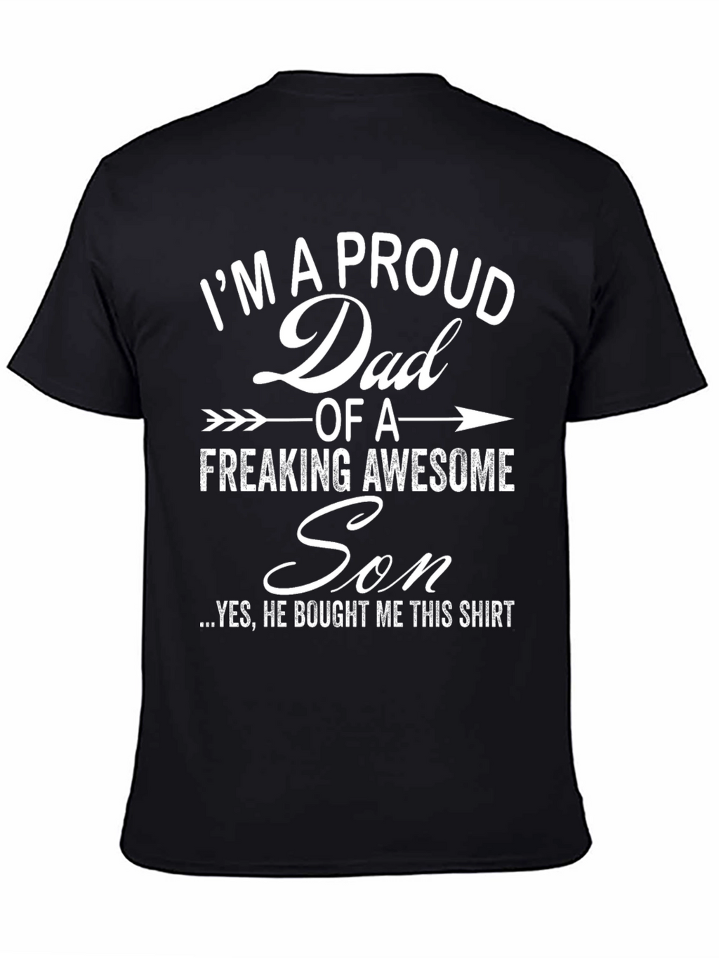 Proud Dad of an Awesome Son T-Shirt